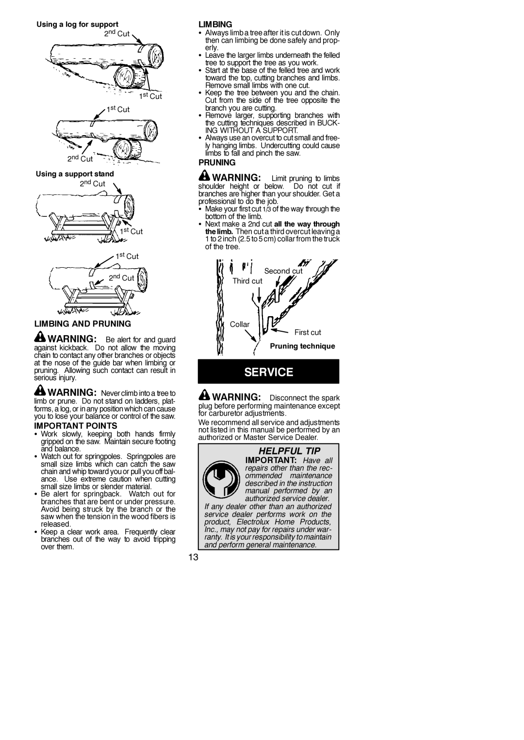 Poulan 530165320-01 instruction manual Service, Limbing and Pruning Important Points, Important Have all 