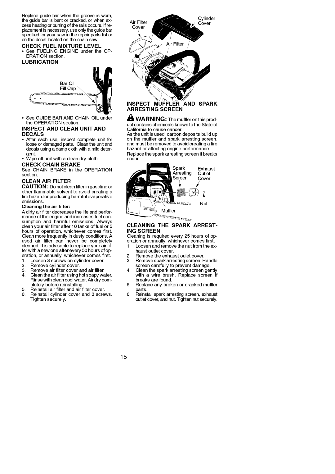 Poulan 530165361 Check Fuel Mixture Level, Lubrication, Inspect and Clean Unit and Decals, Check Chain Brake 