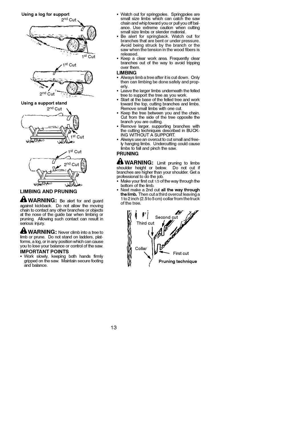 Poulan 530165399-1 instruction manual Limbing and Pruning Important Points, ING Without a Support 