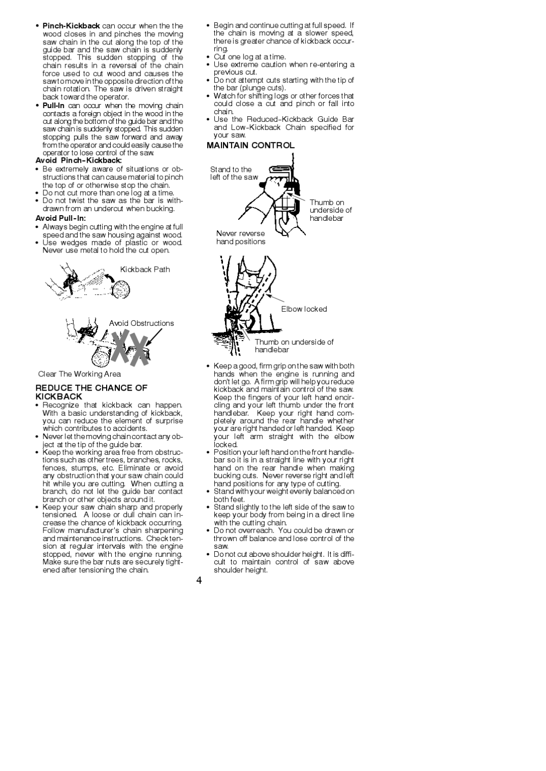 Poulan 530165399 instruction manual Reduce the Chance of Kickback, Maintain Control, Avoid Pinch-Kickback, Avoid Pull-In 