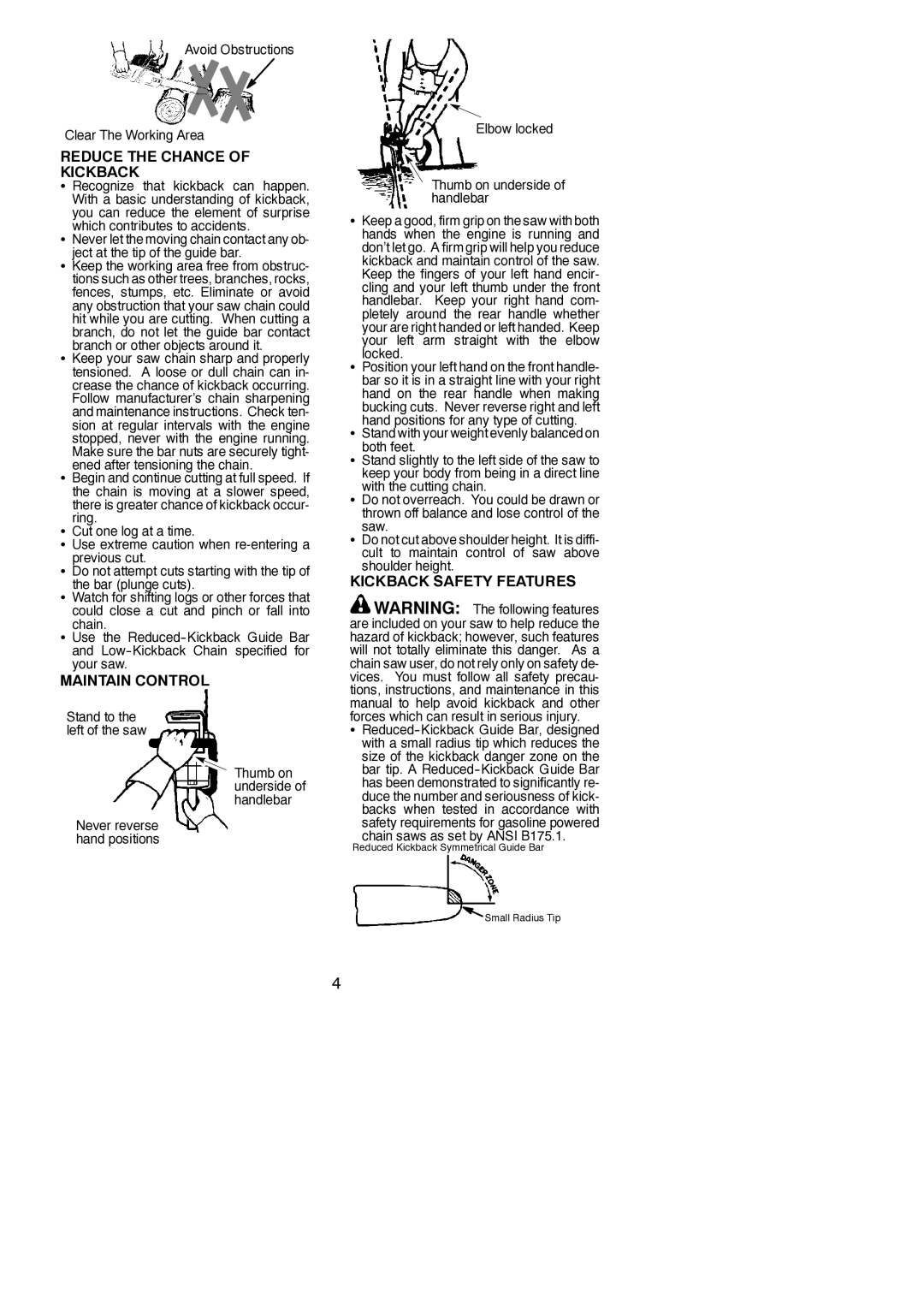 Poulan 530165555-01 instruction manual Reduce the Chance of Kickback, Maintain Control, Kickback Safety Features 