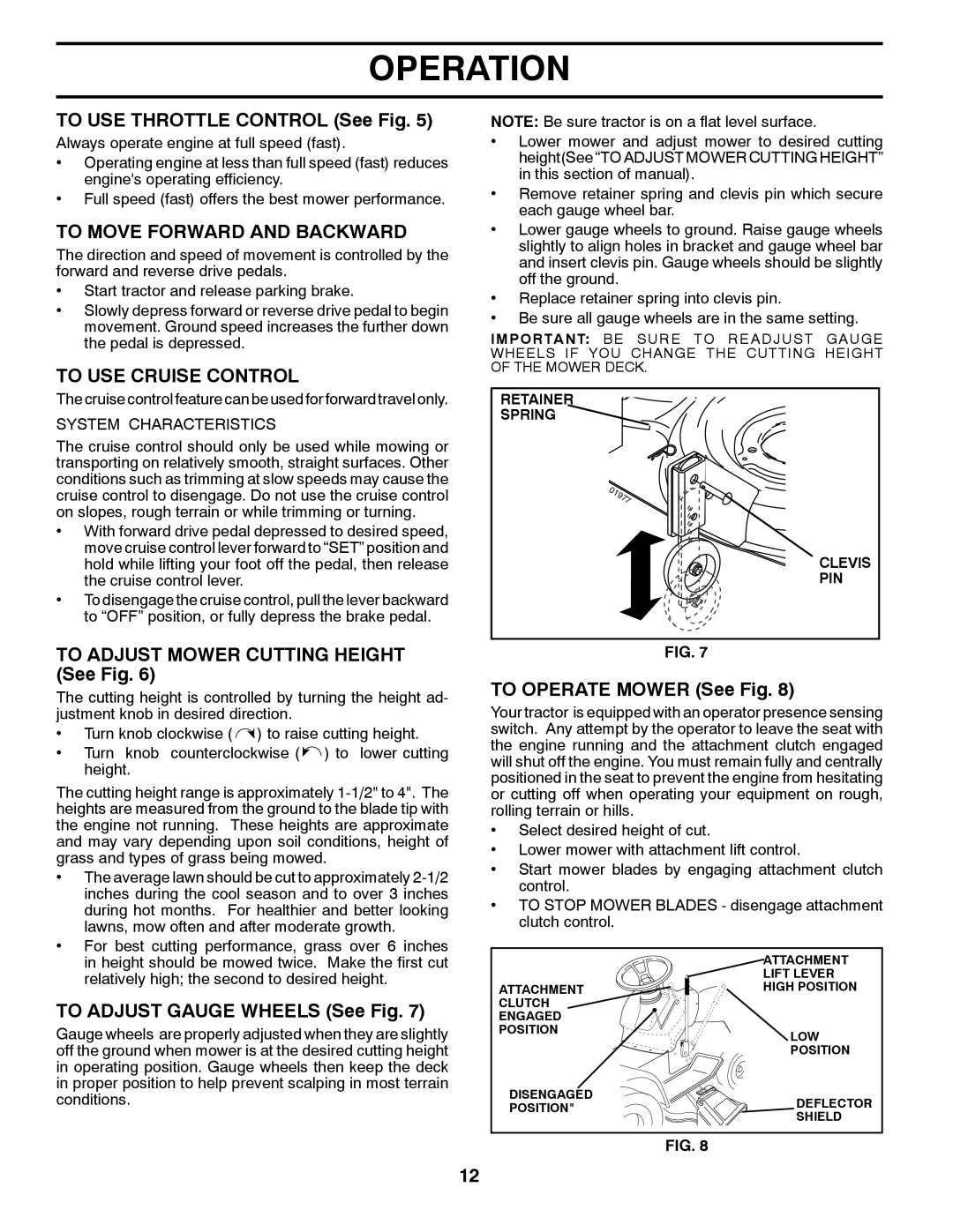 Poulan 532 40 36-87 manual To Move Forward and Backward, To USE Cruise Control 