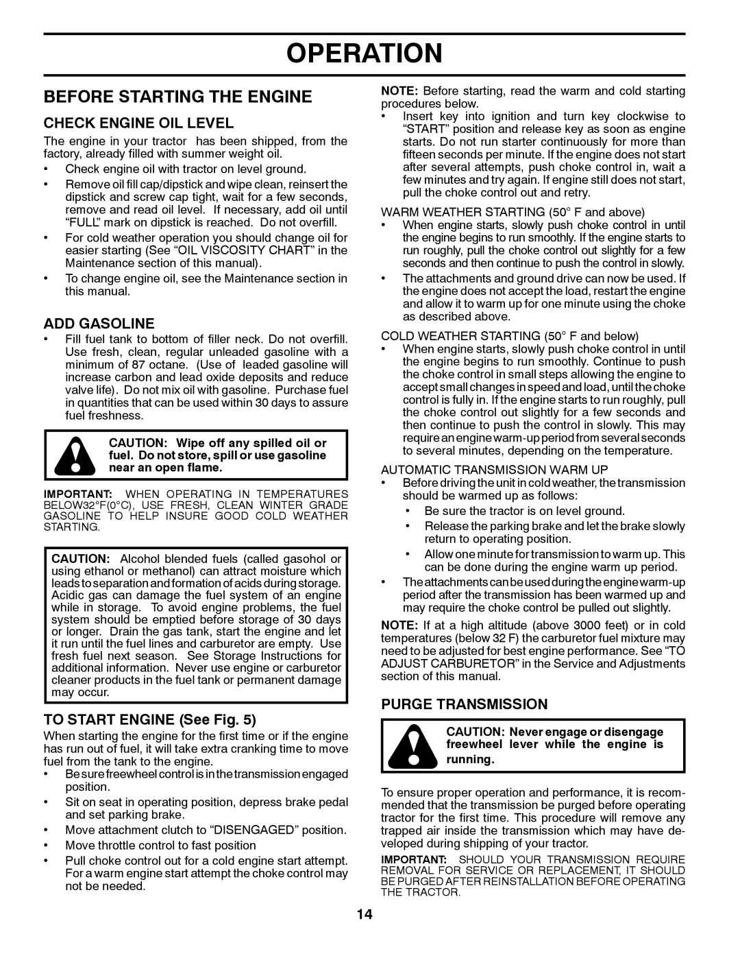 Poulan 532 40 36-87 manual Before Starting the Engine, Check Engine OIL Level, ADD Gasoline, To Start Engine See Fig 