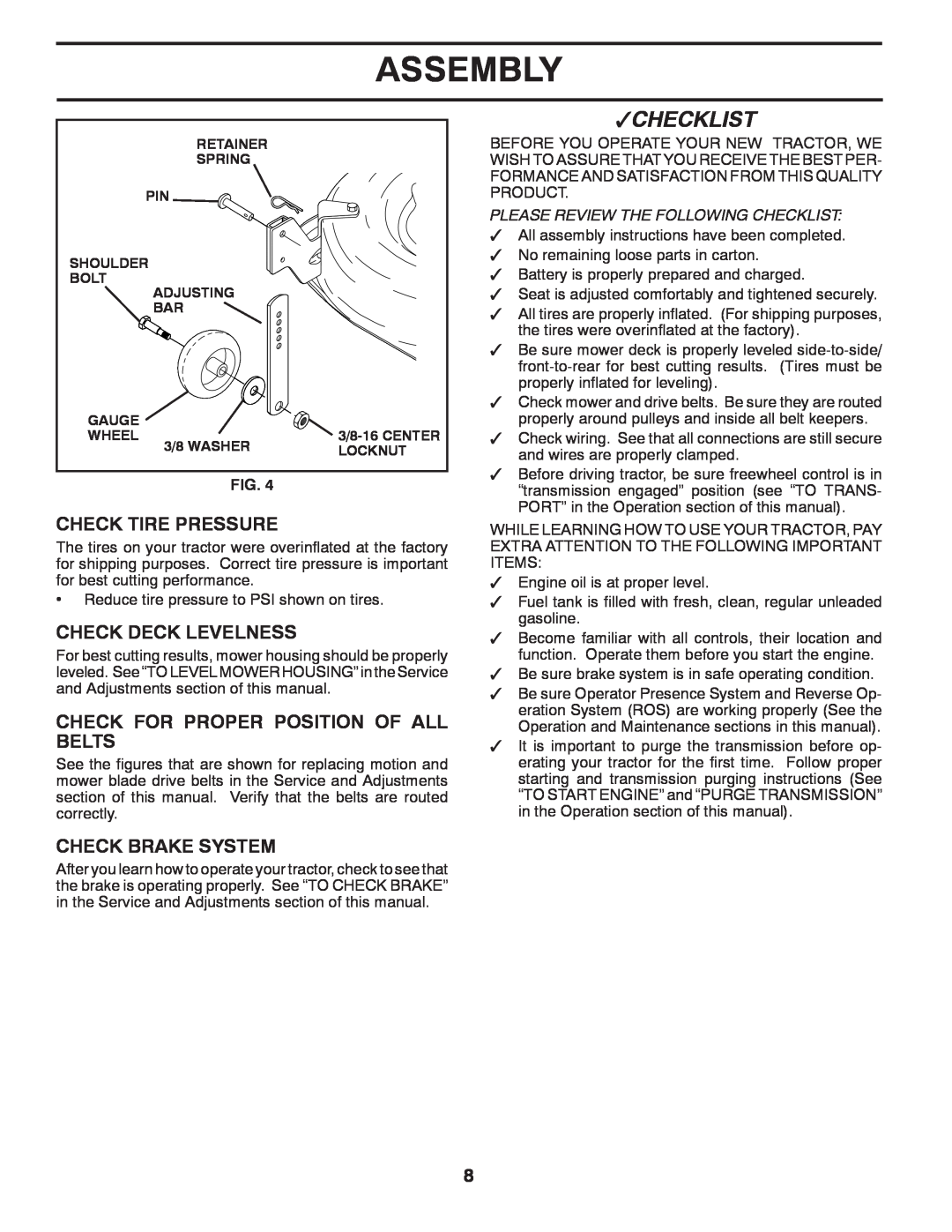 Poulan 532 40 36-87 Check Tire Pressure, Check Deck Levelness, Check For Proper Position Of All Belts, Check Brake System 