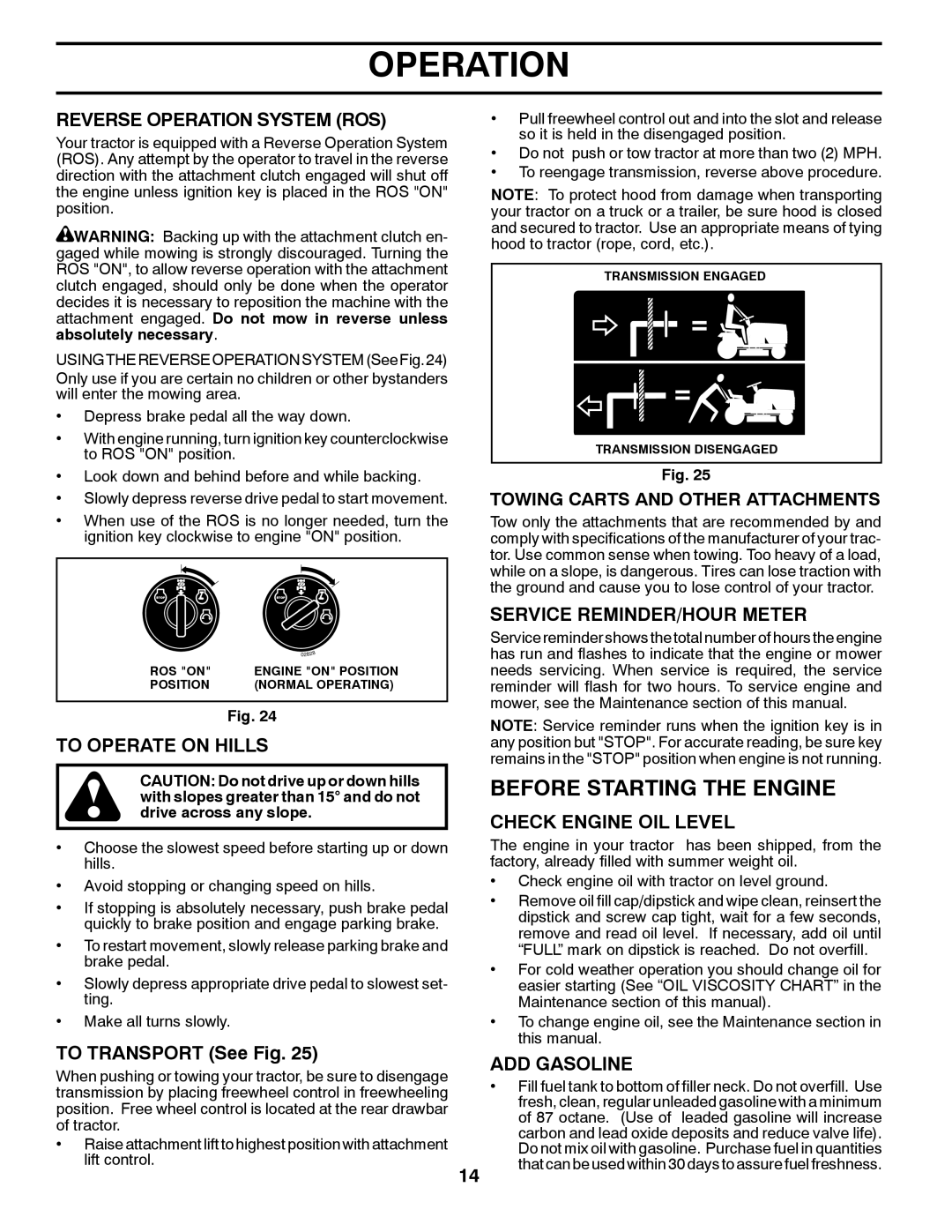 Poulan 532 43 34-32, 96042011001 manual Before Starting the Engine 