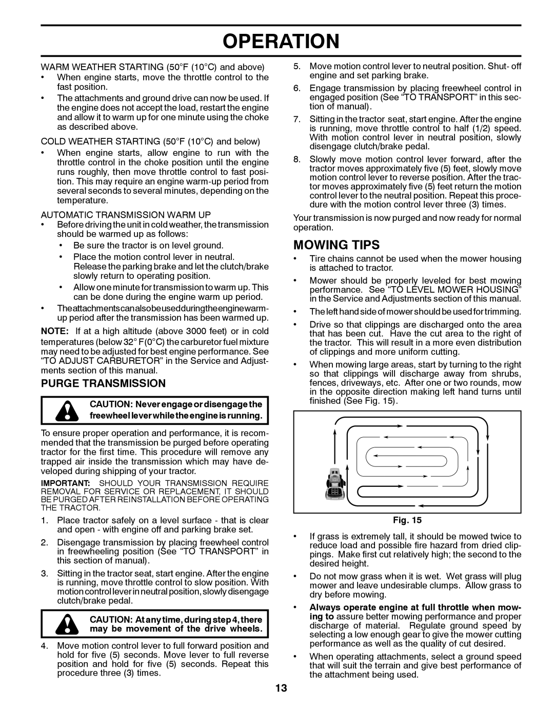 Poulan 96048001800, 532 43 84-93 manual Mowing Tips, Purge Transmission, Automatic Transmission Warm UP 