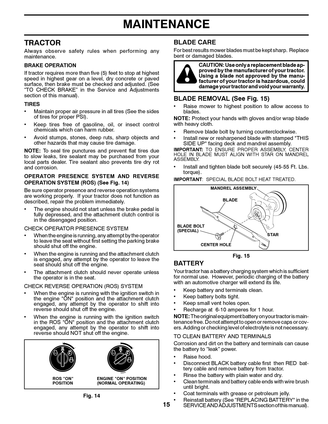 Poulan 96042012500, 532 43 85-70 manual Tractor, Blade Care, Blade Removal See Fig, Battery 