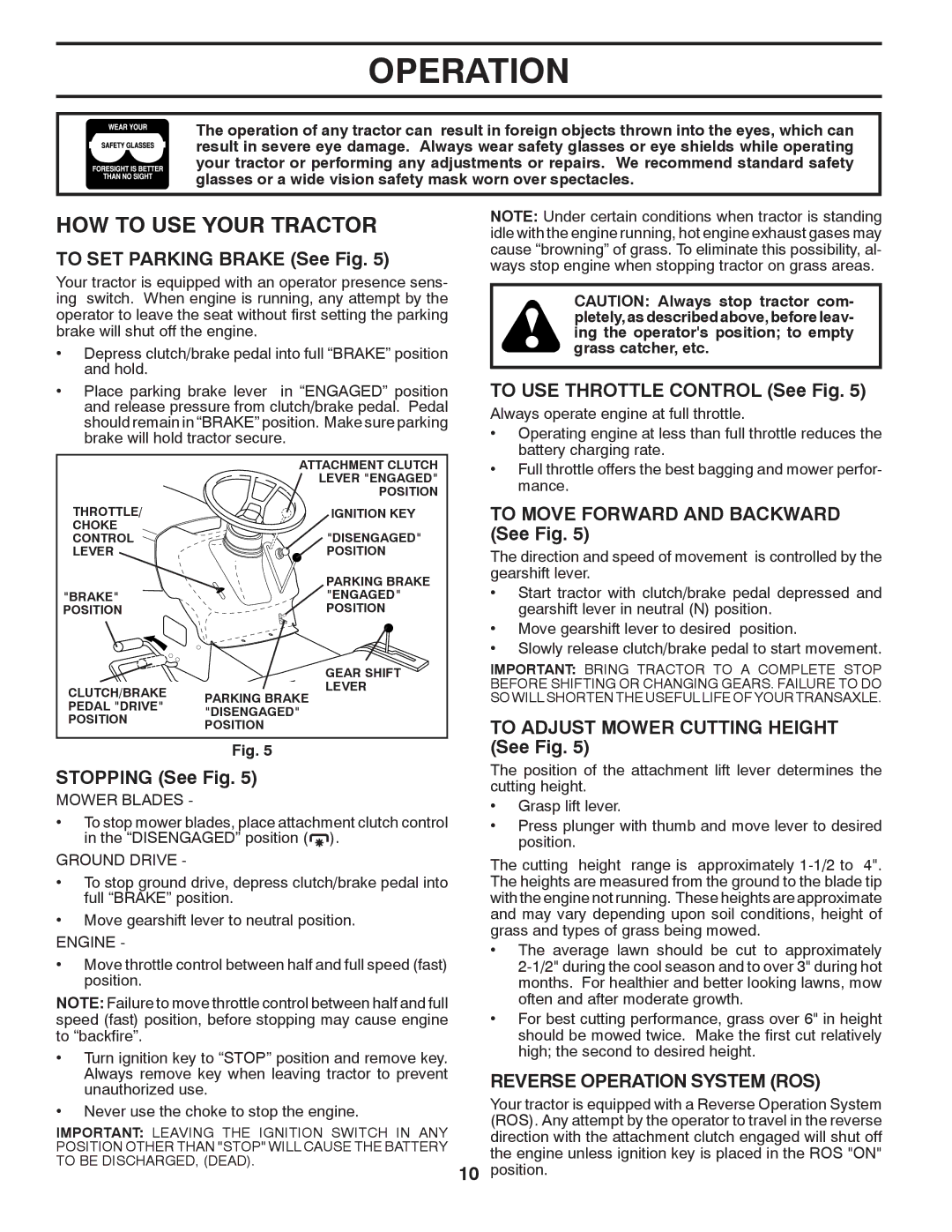 Poulan 96016002400, 532 43 88-17, PXT175G42 manual HOW to USE Your Tractor, Reverse Operation System ROS 