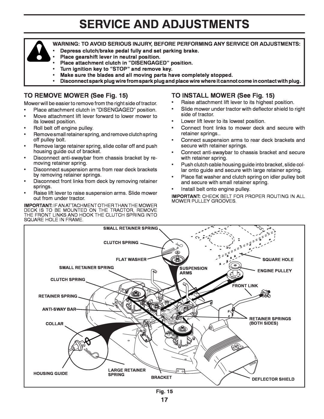 Poulan PXT175G42, 532 43 88-17, 96016002400 manual Service And Adjustments, TO REMOVE MOWER See Fig, TO INSTALL MOWER See Fig 