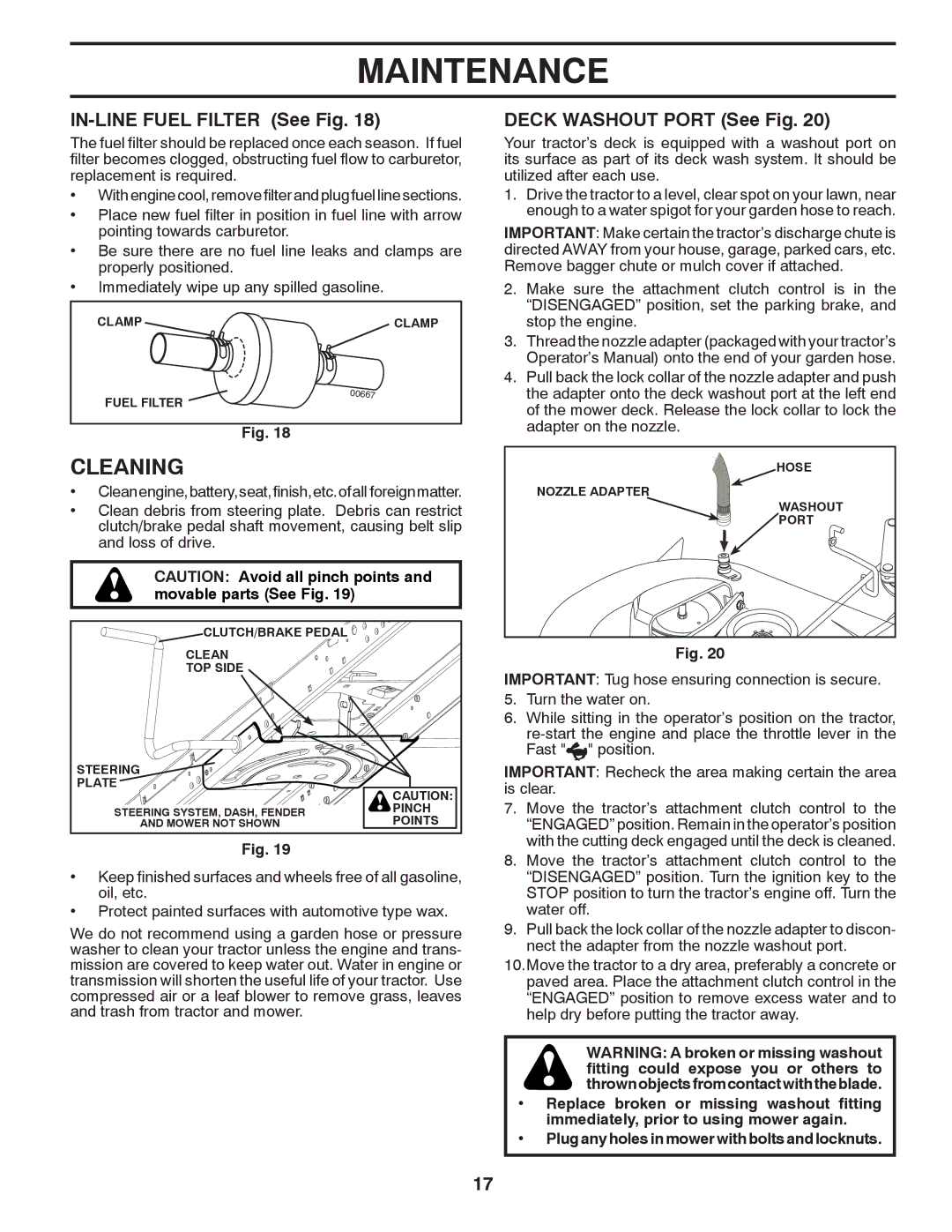 Poulan 96048000500, 532 43 88-78 manual Cleaning, IN-LINE Fuel Filter See Fig, Deck Washout Port See Fig 