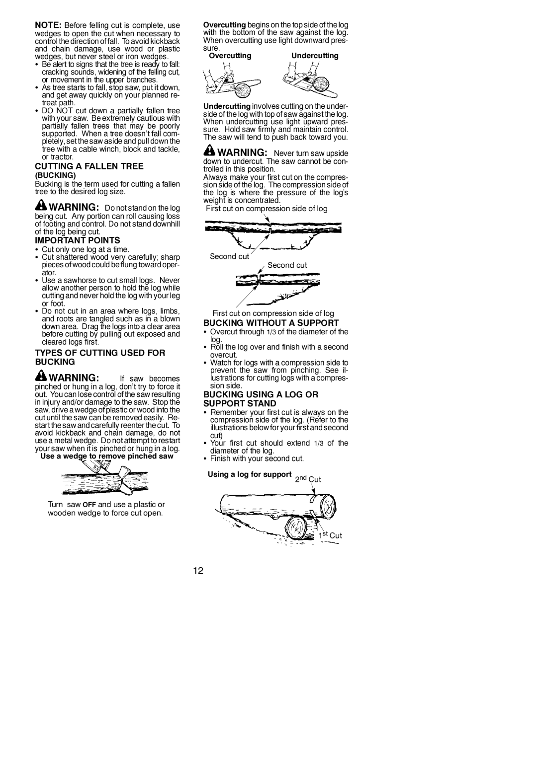 Poulan 545047502 instruction manual Cutting a Fallen Tree, Types of Cutting Used for Bucking, Bucking Without a Support 