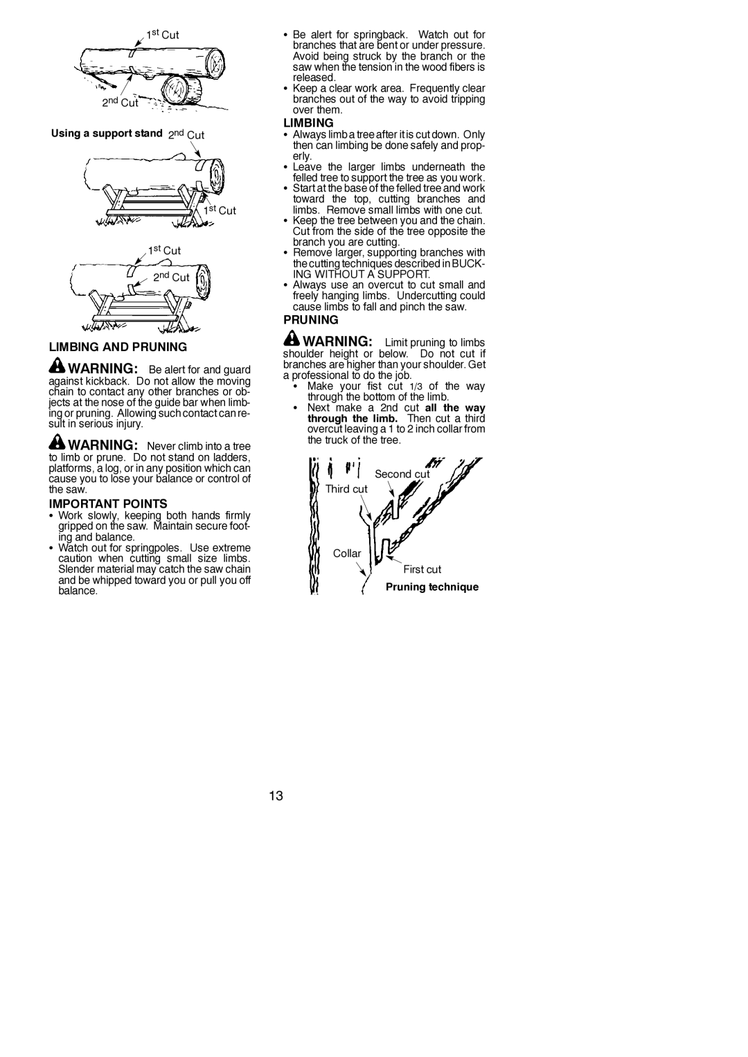 Poulan 545047502 instruction manual Limbing and Pruning Important Points, Erly, ING Without a Support 