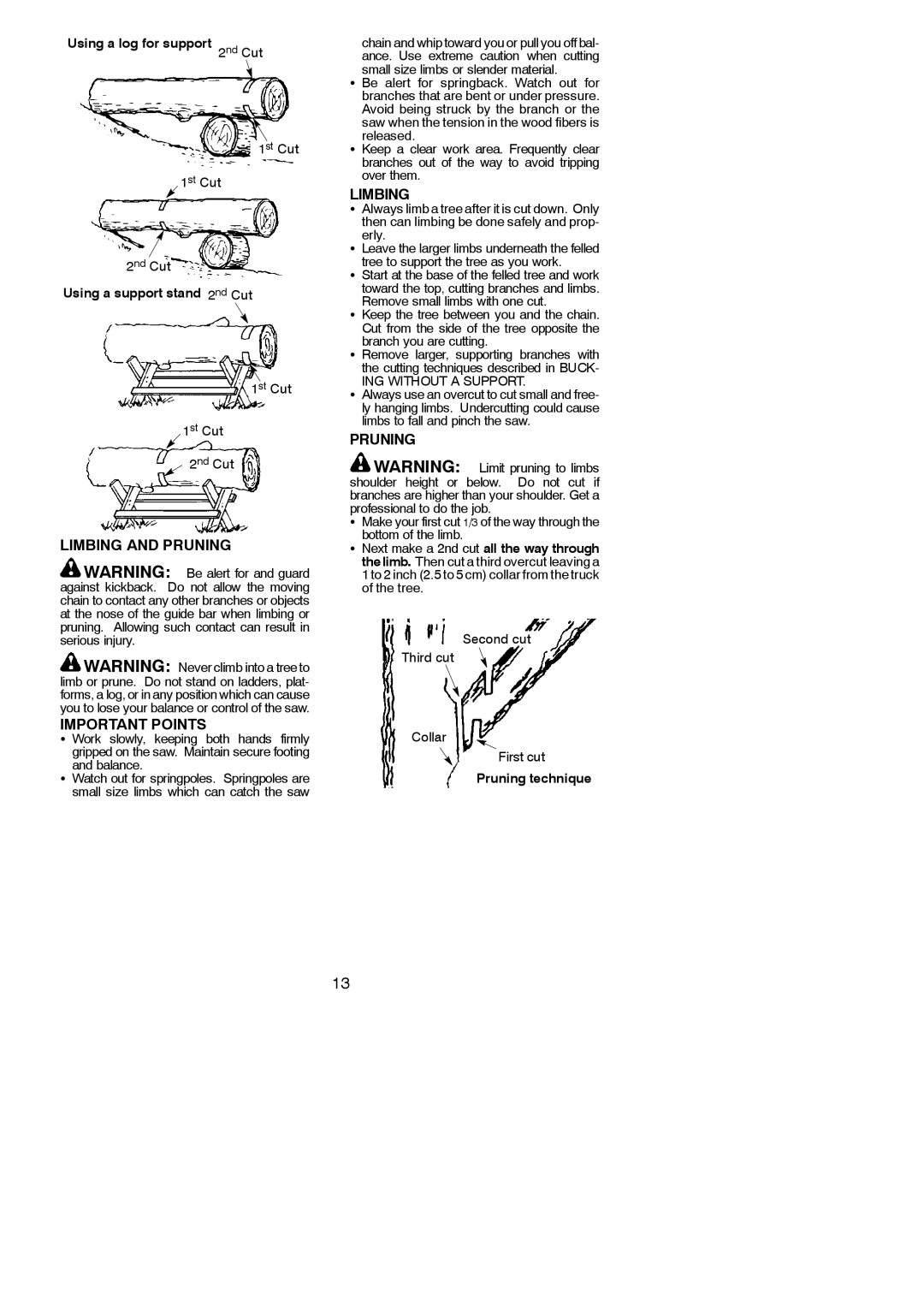 Poulan 545047503 instruction manual Limbing and Pruning Important Points, ING Without a Support 