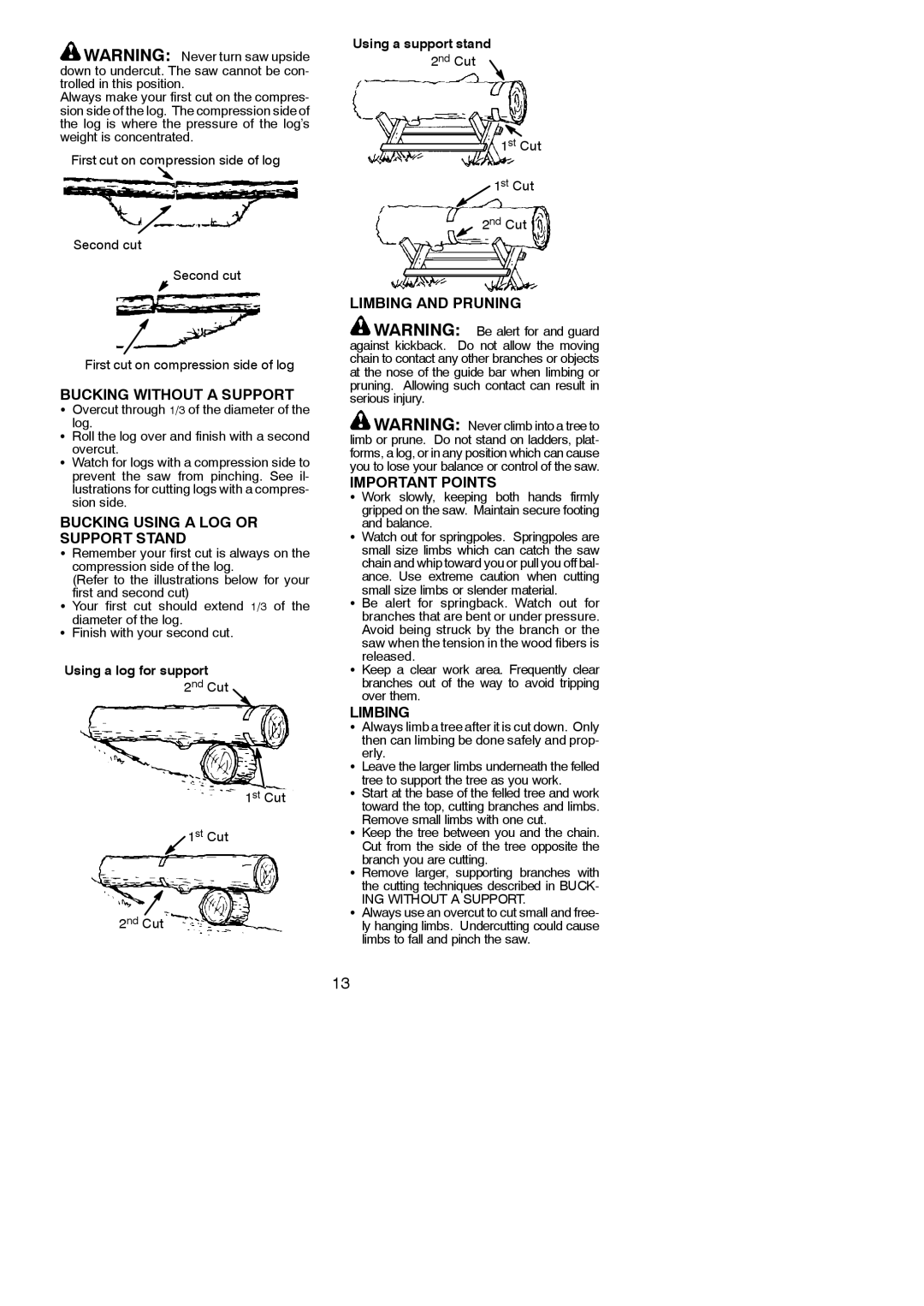 Poulan 545047535 Bucking Without a Support, Bucking Using a LOG or Support Stand, Limbing and Pruning Important Points 