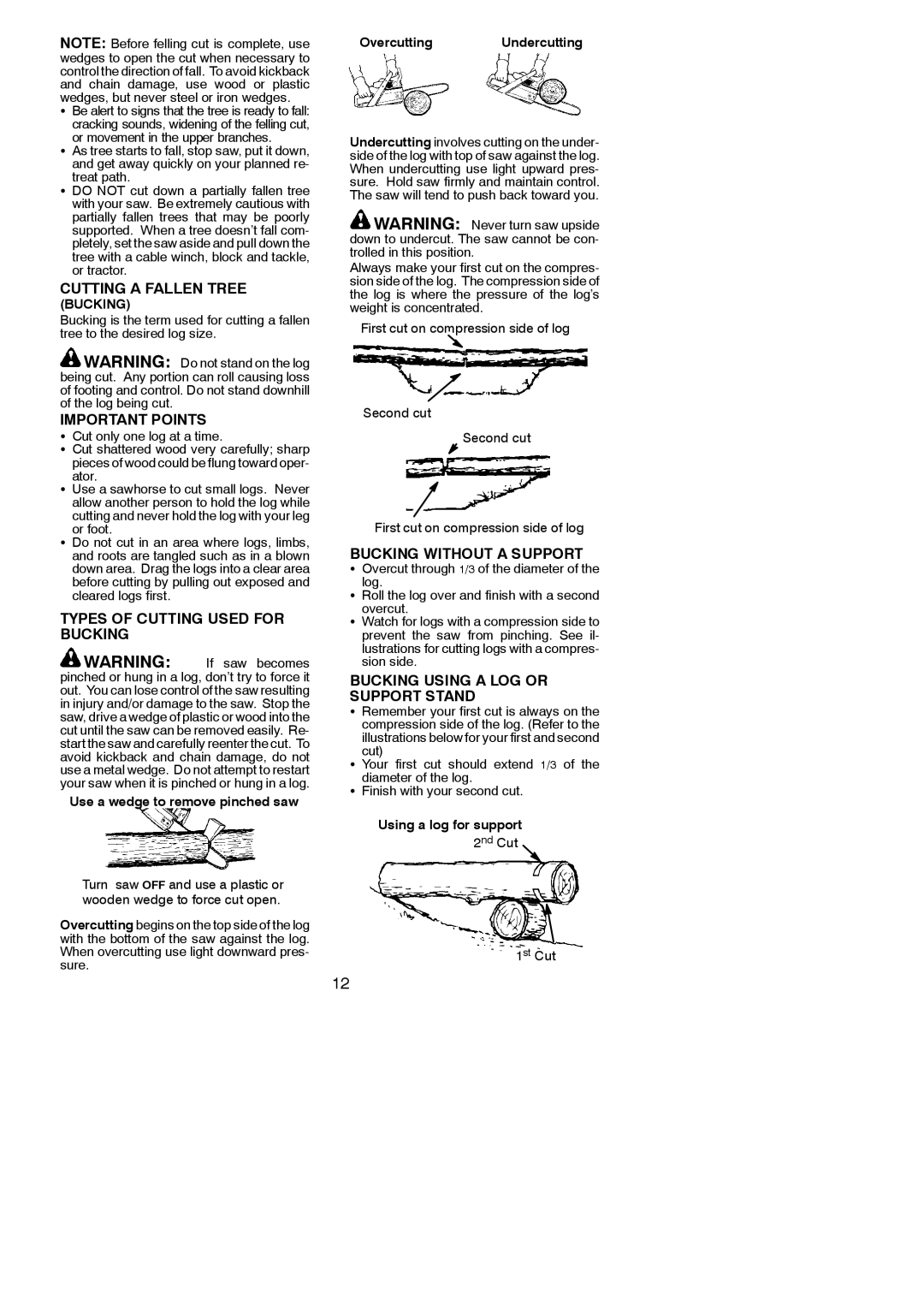 Poulan 545047542 Cutting a Fallen Tree, Types of Cutting Used for Bucking, Bucking Without a Support, Or foot 