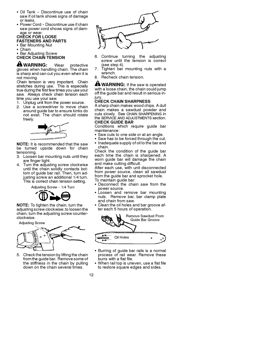 Poulan 545117546 Check for Loose Fasteners and Parts, Check Chain Tension, Check Chain Sharpness, Check Guide BAR 