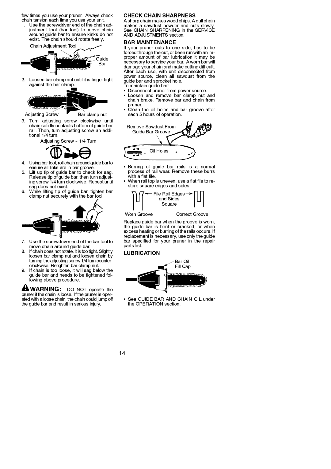 Poulan 545117550 instruction manual Check Chain Sharpness, BAR Maintenance, Lubrication 