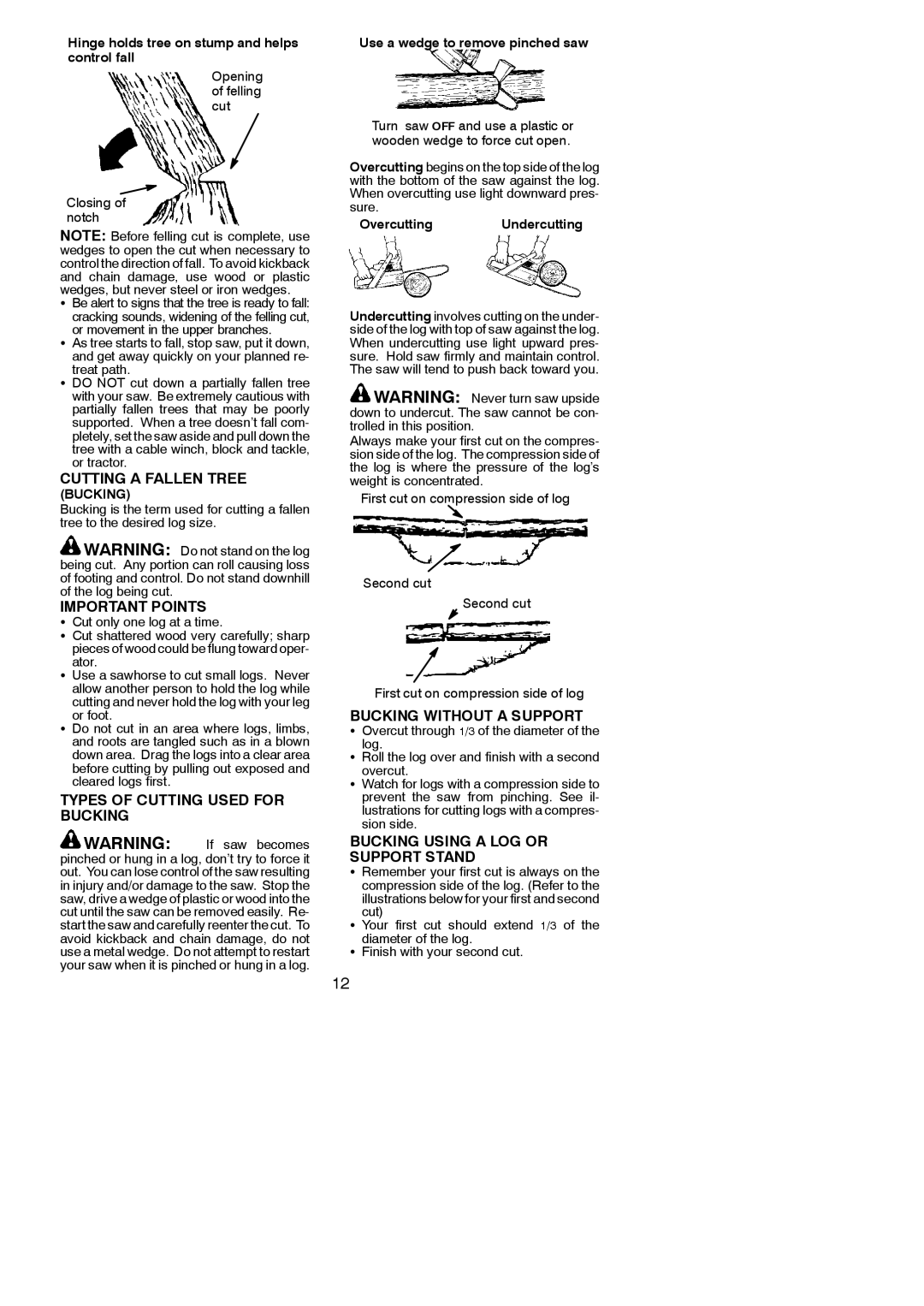 Poulan 545123578 instruction manual Cutting a Fallen Tree, Types of Cutting Used for Bucking, Bucking Without a Support 