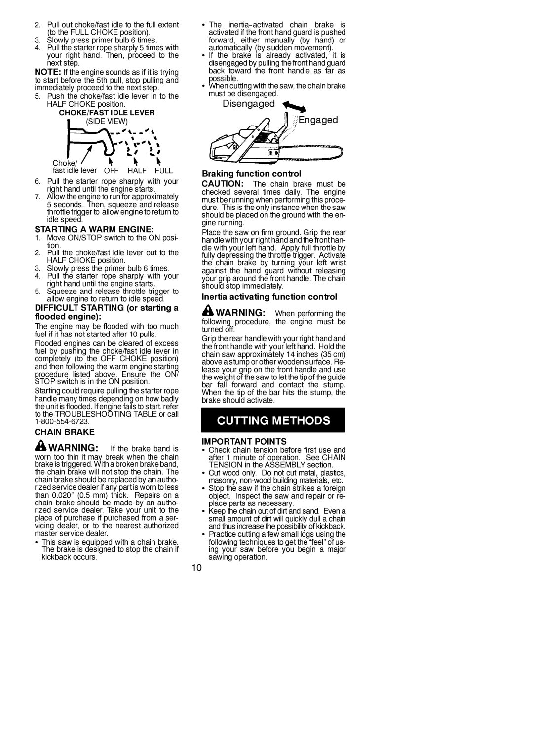 Poulan 545123644 instruction manual Cutting Methods, Starting a Warm Engine, Important Points 