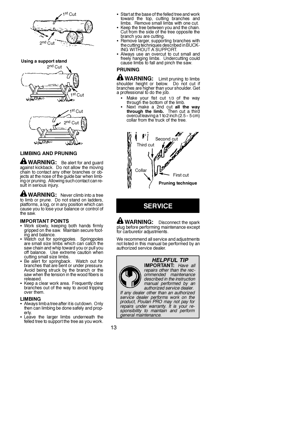 Poulan 545123644 instruction manual Service, Limbing and Pruning Important Points, Important Have all 