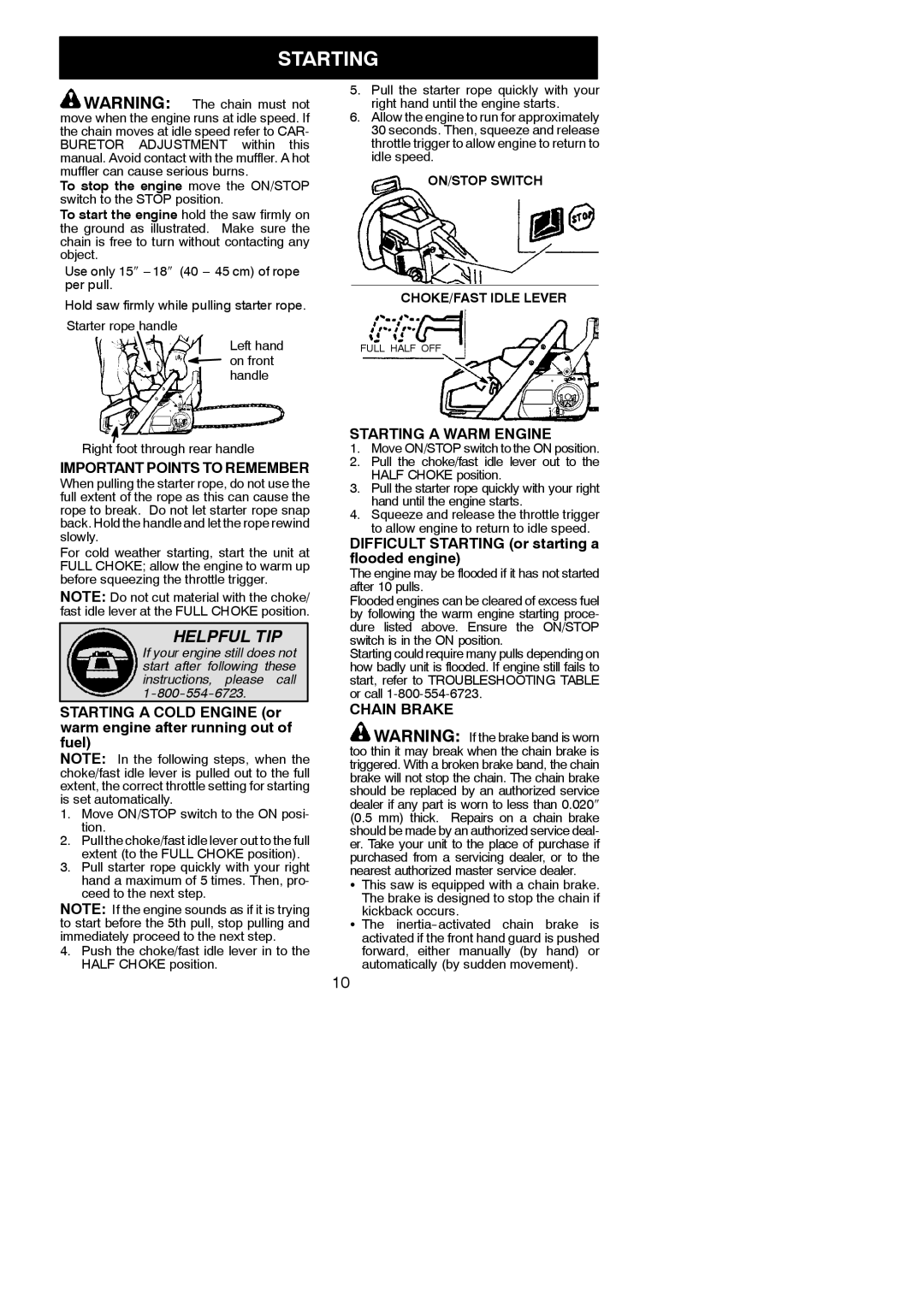 Poulan 545123817 Important Points to Remember, Starting a Warm Engine, Difficult Starting or starting a flooded engine 