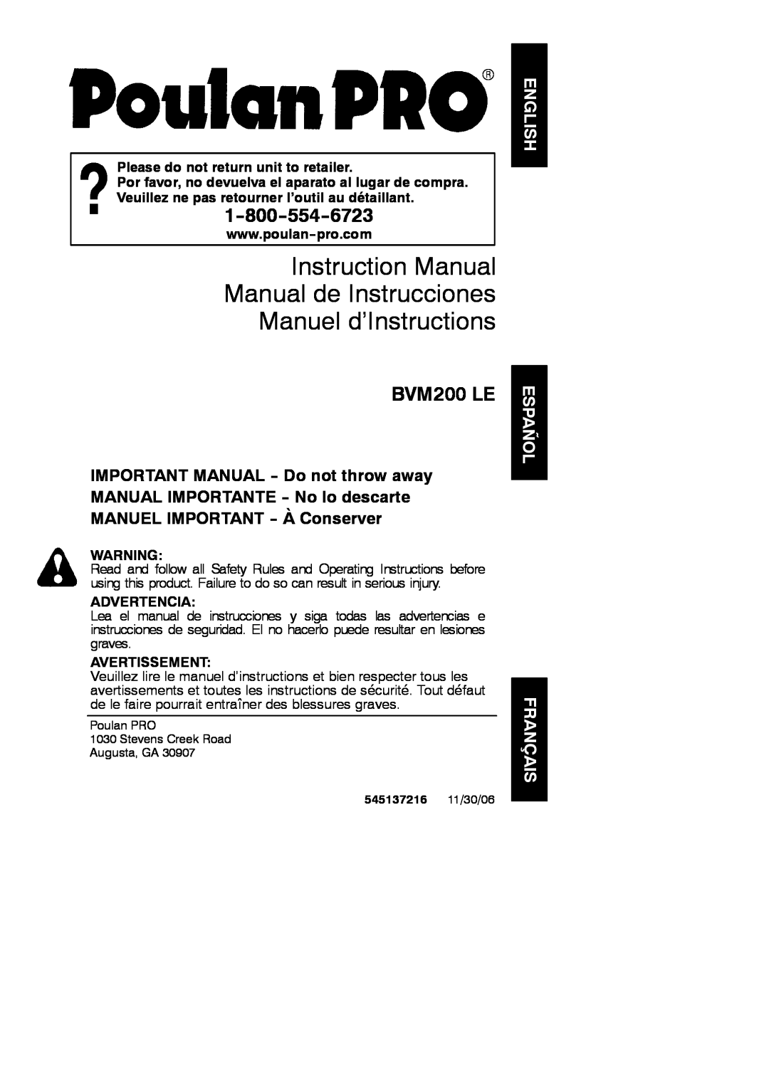 Poulan 545137216 instruction manual Manuel d’Instructions, BVM200 LE, English Español Français, Advertencia, Avertissement 