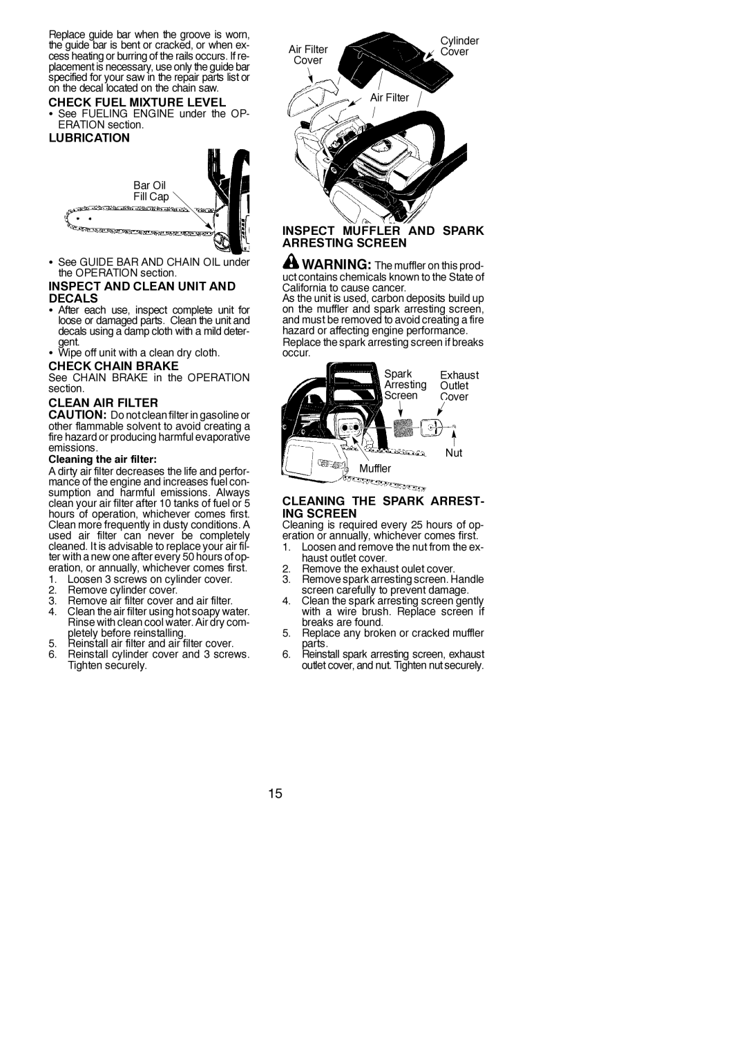 Poulan 545137251 Check Fuel Mixture Level, Lubrication, Inspect and Clean Unit and Decals, Check Chain Brake 