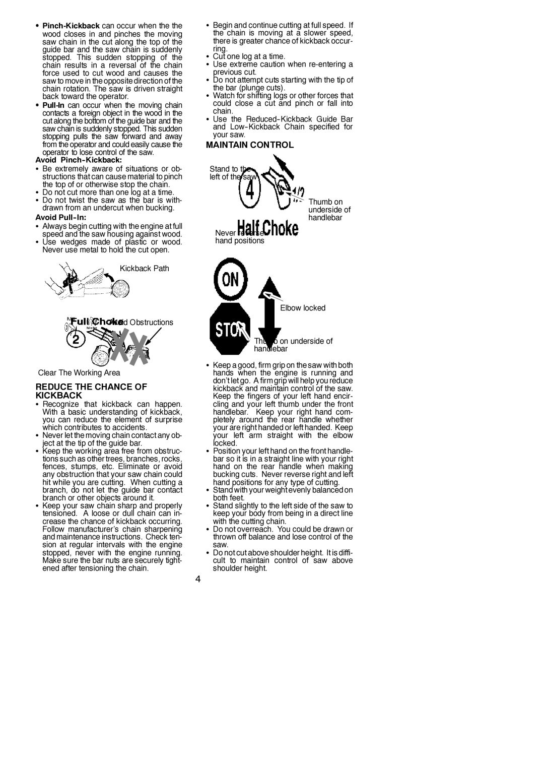 Poulan 545137251 instruction manual Reduce the Chance of Kickback, Maintain Control, Avoid Pinch-Kickback, Avoid Pull-In 