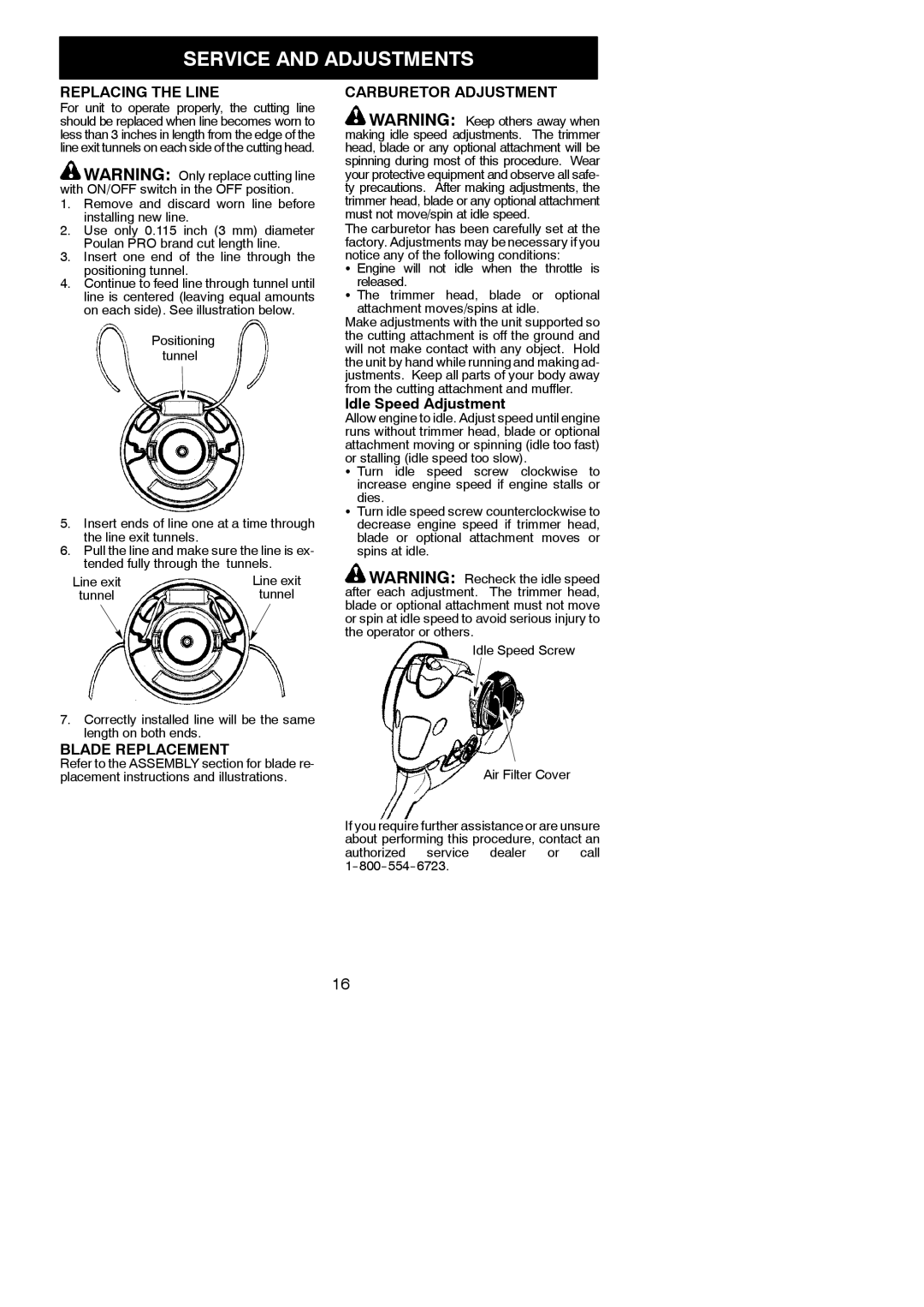 Poulan 545137278 instruction manual Service and Adjustments, Replacing the Line, Blade Replacement, Carburetor Adjustment 