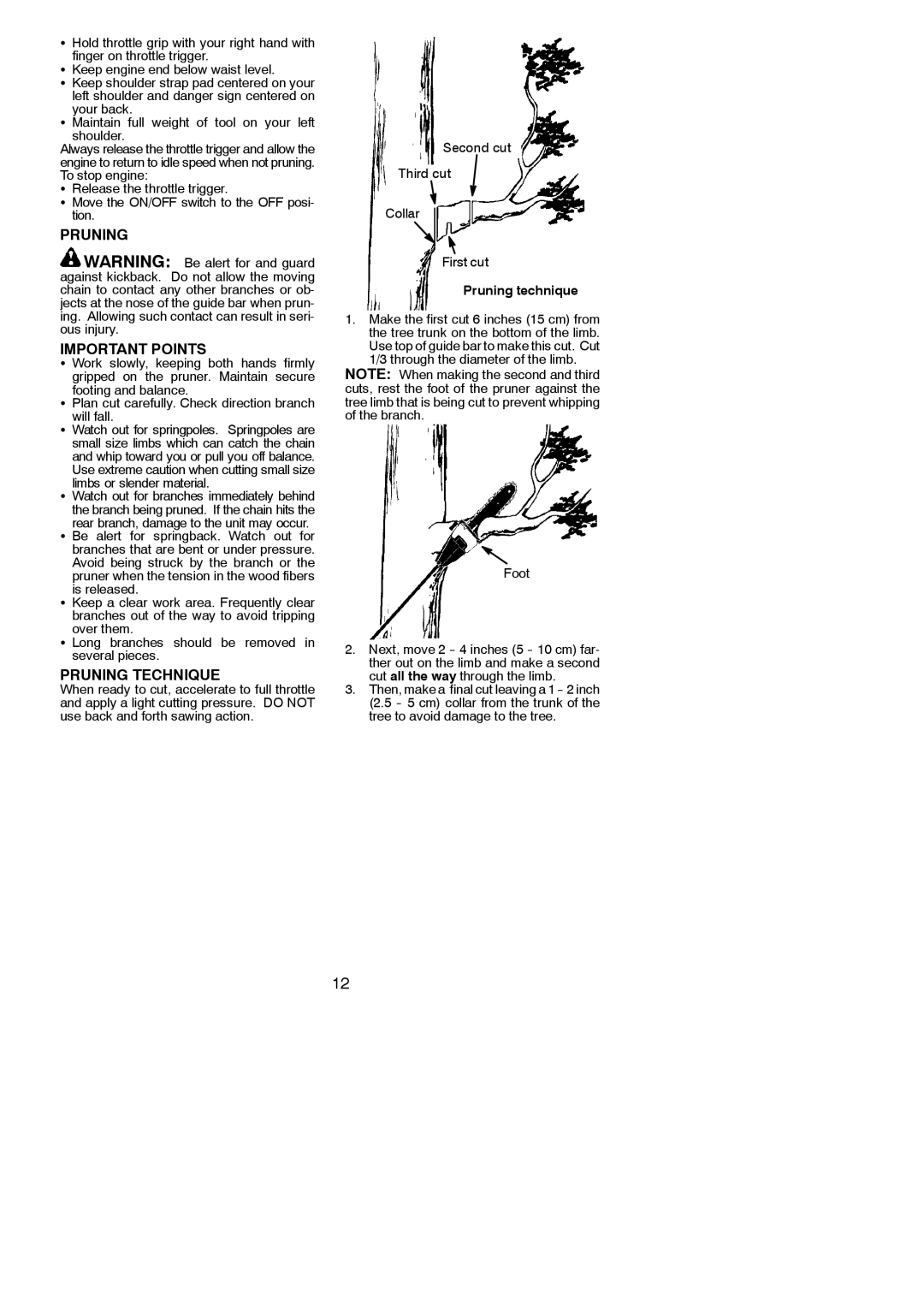 Poulan 545137281 instruction manual Pruning Important Points, Pruning Technique, Foot 