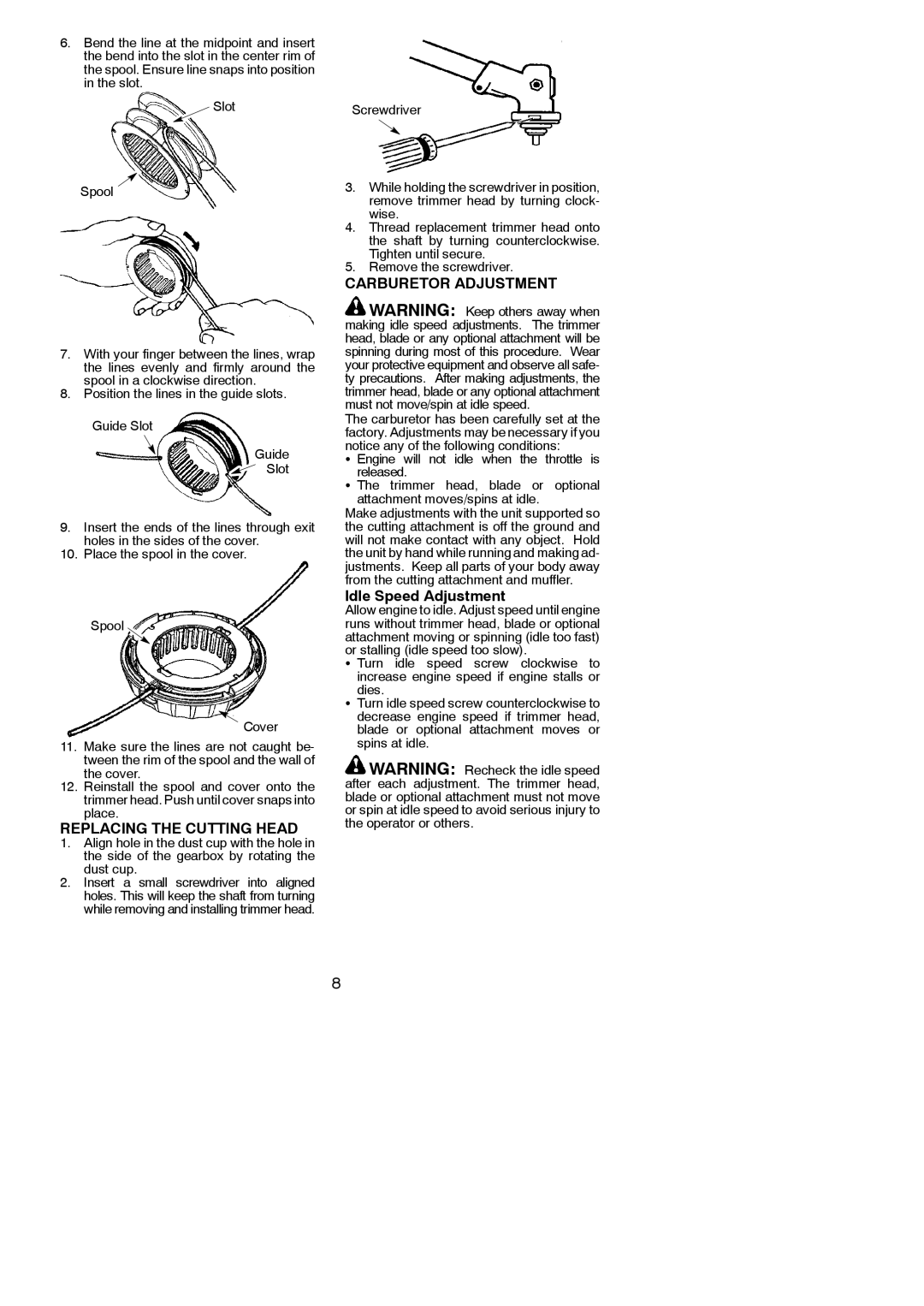 Poulan 545137282 instruction manual Replacing the Cutting Head, Carburetor Adjustment, Remove the screwdriver 