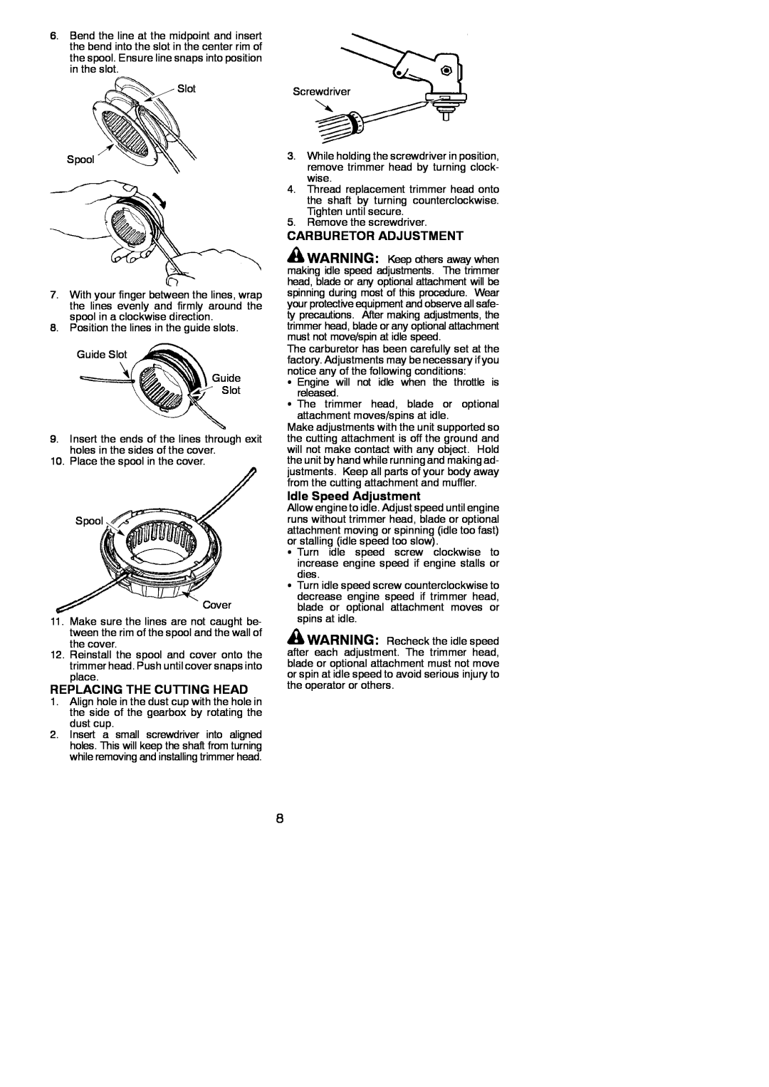 Poulan 545137282 instruction manual Replacing The Cutting Head, Carburetor Adjustment, Idle Speed Adjustment 