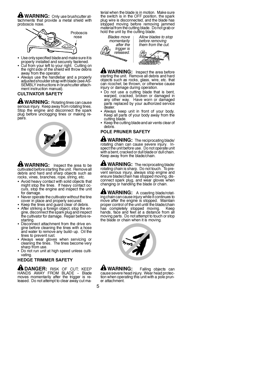 Poulan 545146926 instruction manual Cultivator Safety, Hedge Trimmer Safety, Pole Pruner Safety, Proboscis nose 