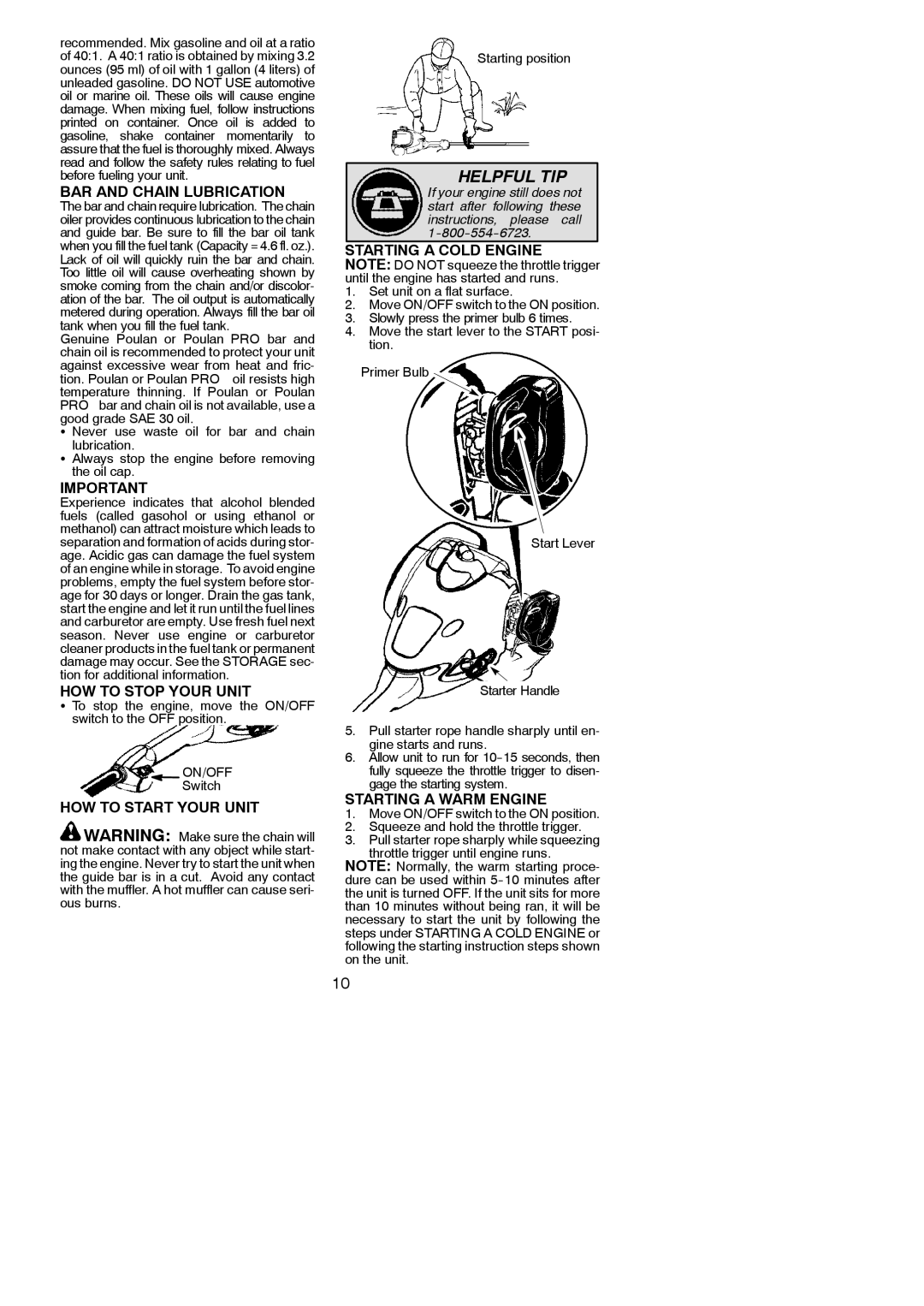 Poulan 545146928 BAR and Chain Lubrication, HOW to Stop Your Unit, HOW to Start Your Unit, Starting a Cold Engine 