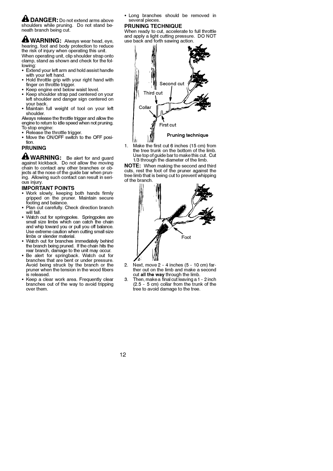 Poulan 545146928 instruction manual Pruning Important Points, Pruning Technique, Foot 