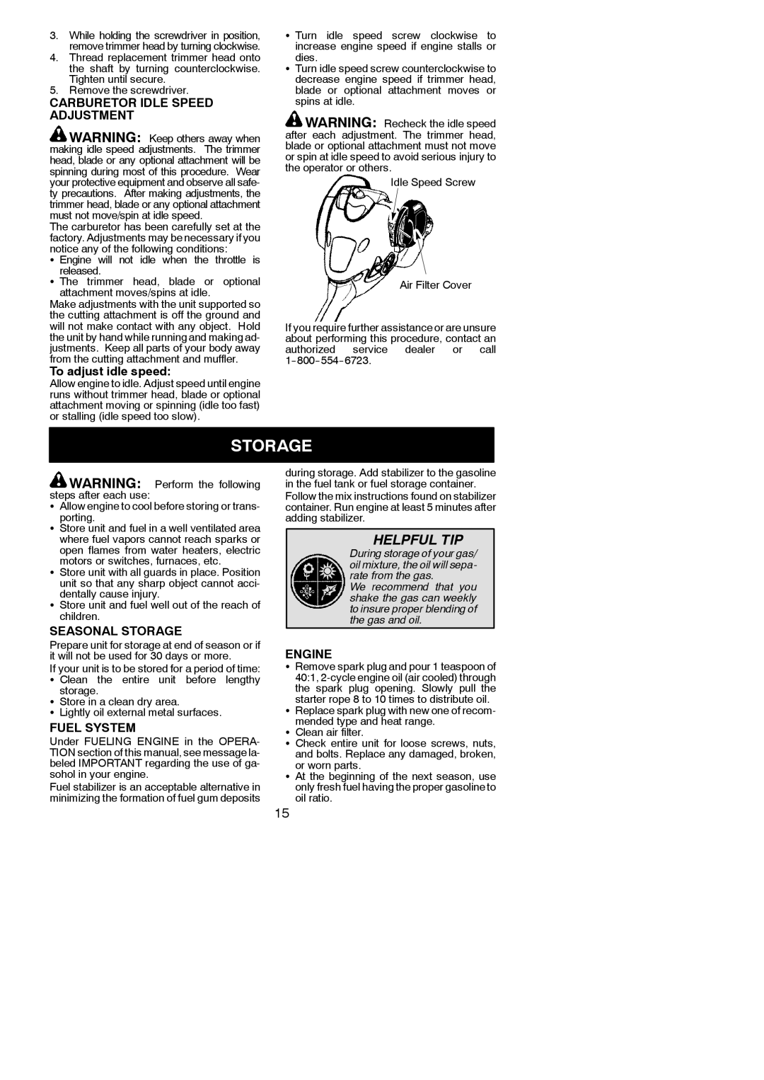 Poulan 545177328 instruction manual Carburetor Idle Speed Adjustment, Seasonal Storage, Fuel System, Engine 