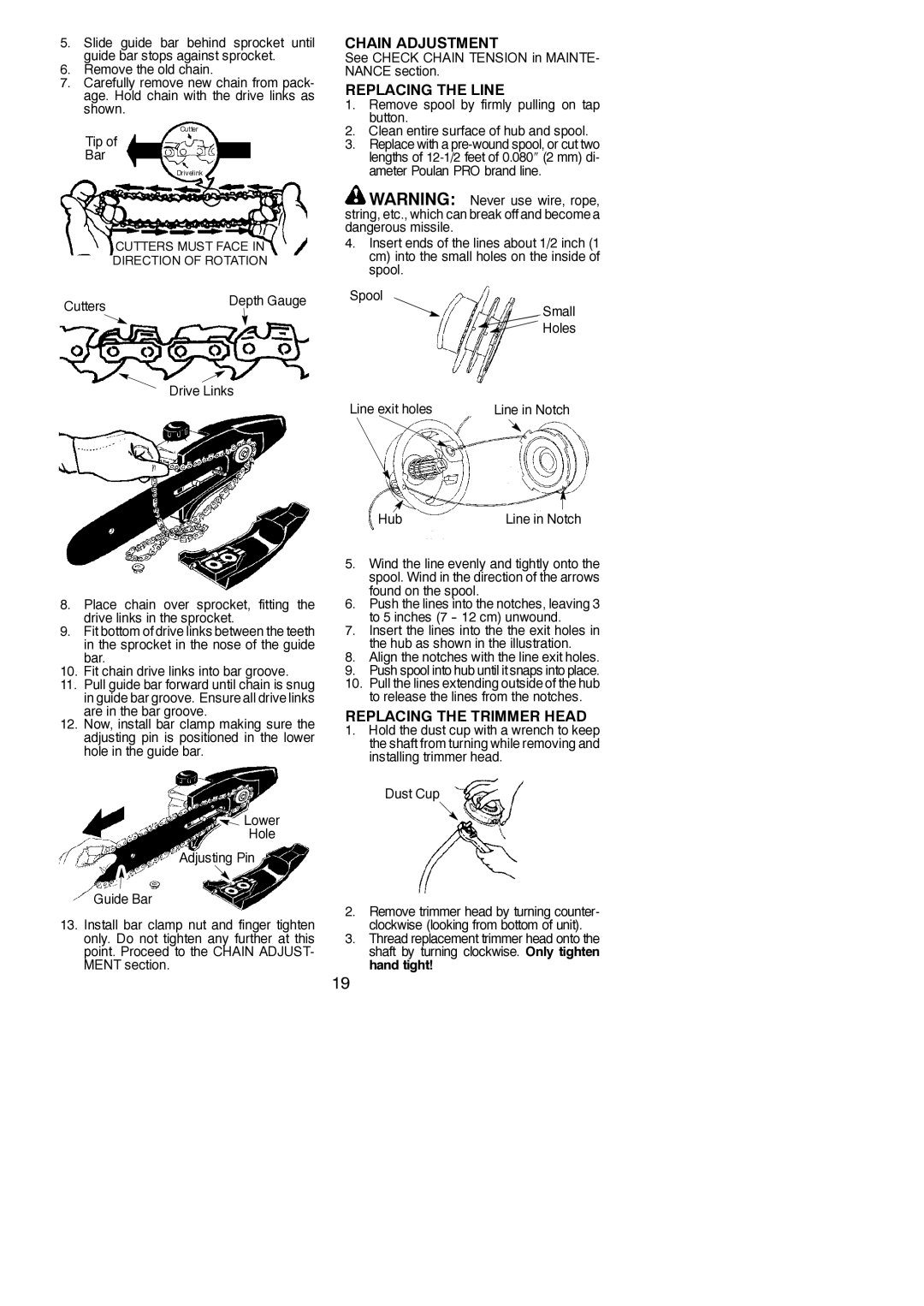 Poulan PP446ET, 545177333 instruction manual Chain Adjustment, Replacing the Line, Replacing the Trimmer Head 