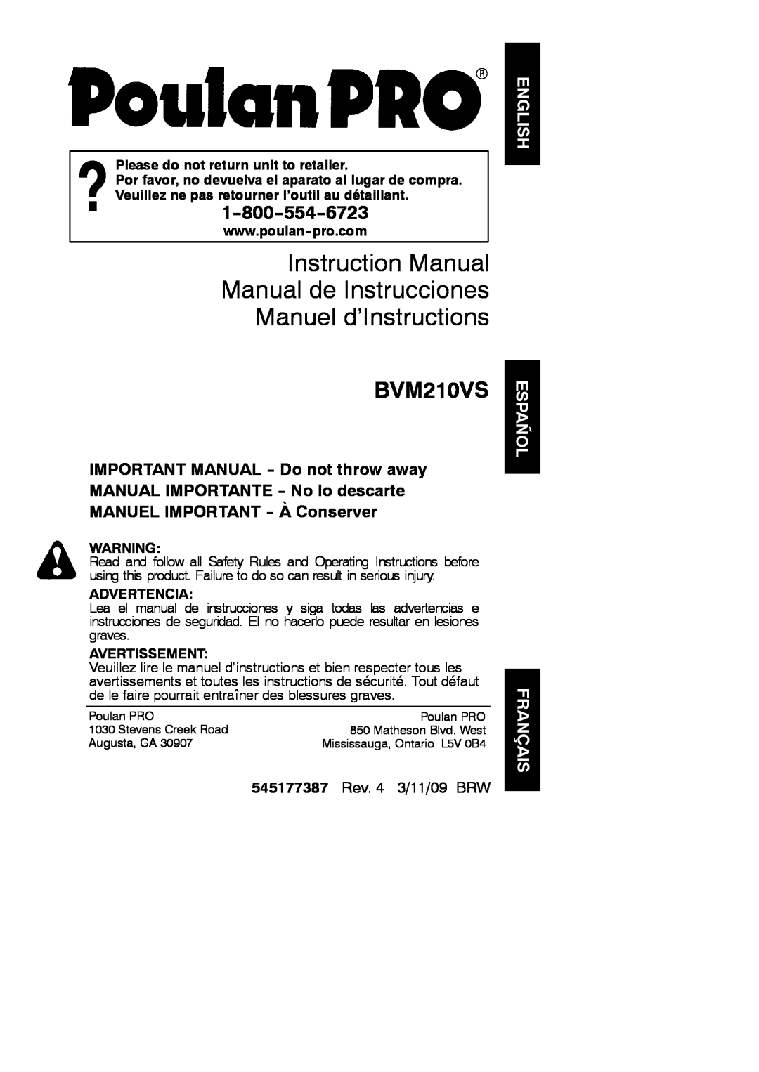 Poulan instruction manual BVM210VS, English Español Français, 545177387 Rev. 4 3/11/09 BRW, Advertencia, Avertissement 