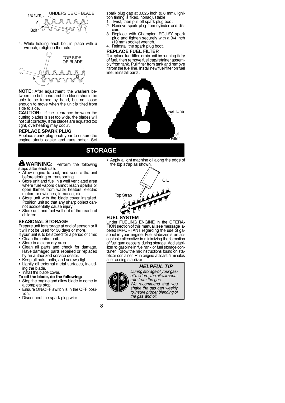 Poulan 545186733 instruction manual Replace Spark Plug, Replace Fuel Filter, Seasonal Storage, Fuel System 