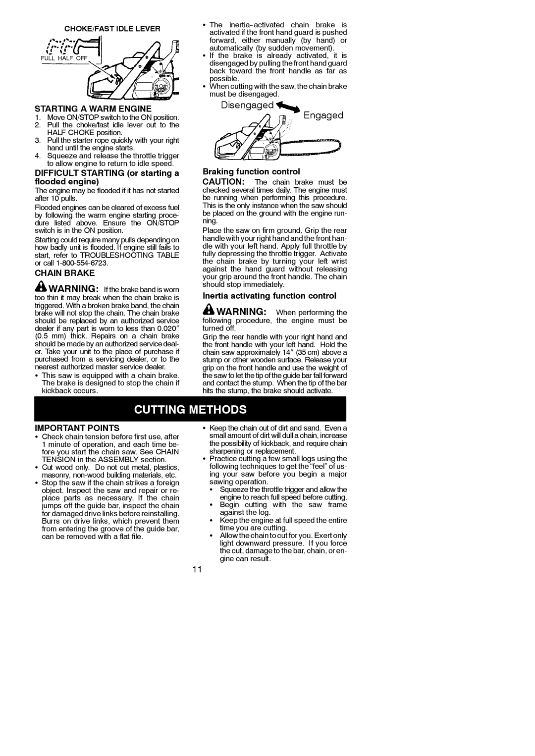 Poulan 545186803 instruction manual Cutting Methods, Starting a Warm Engine, Chain Brake, Important Points 