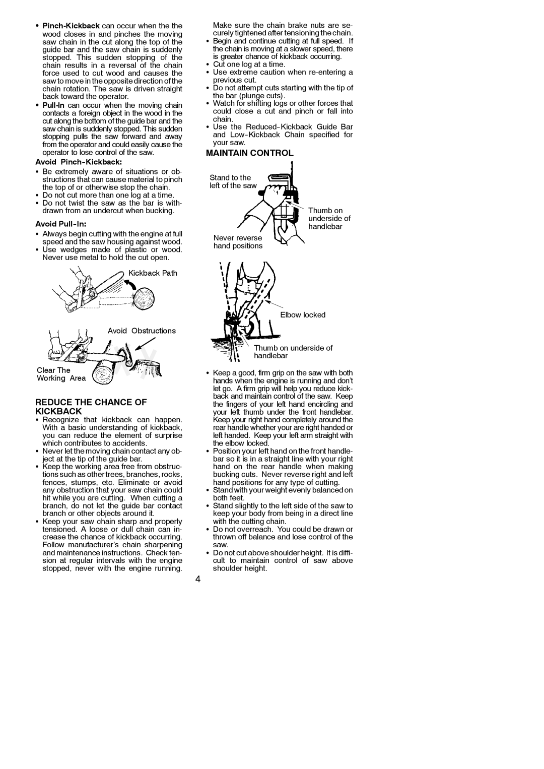 Poulan 545186803 instruction manual Reduce the Chance of Kickback, Maintain Control, Avoid Pinch-Kickback, Avoid Pull-In 