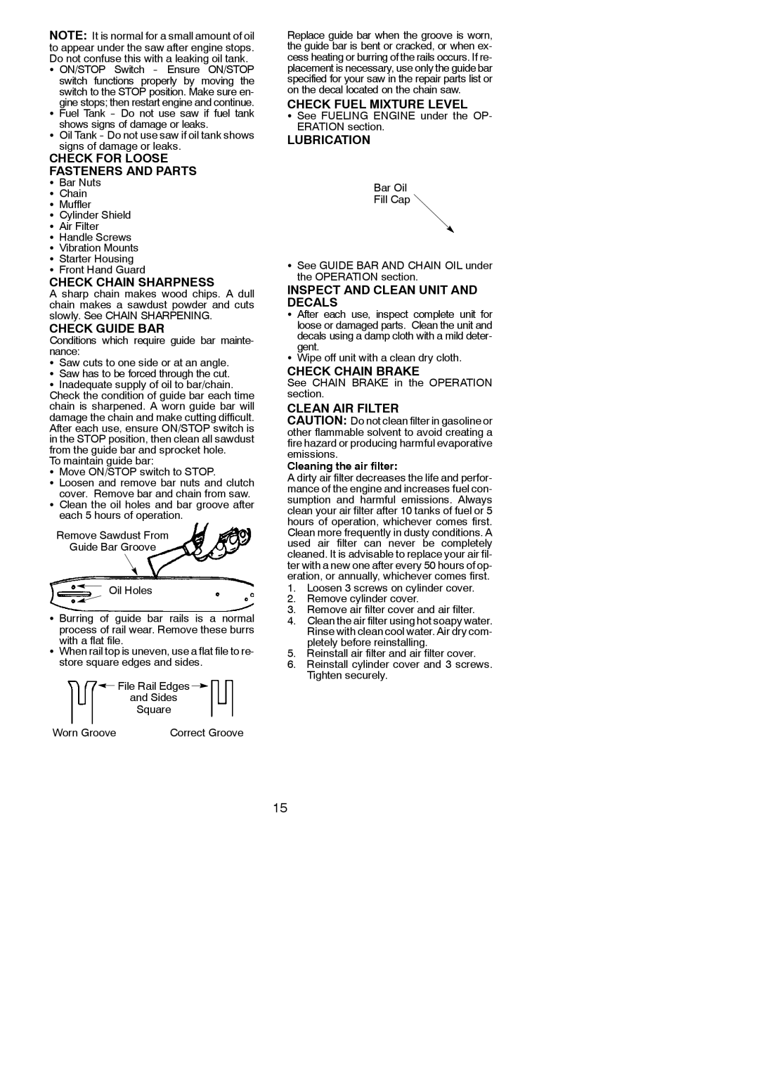 Poulan 545186804 Check for Loose Fasteners and Parts, Check Chain Sharpness, Check Guide BAR, Check Fuel Mixture Level 