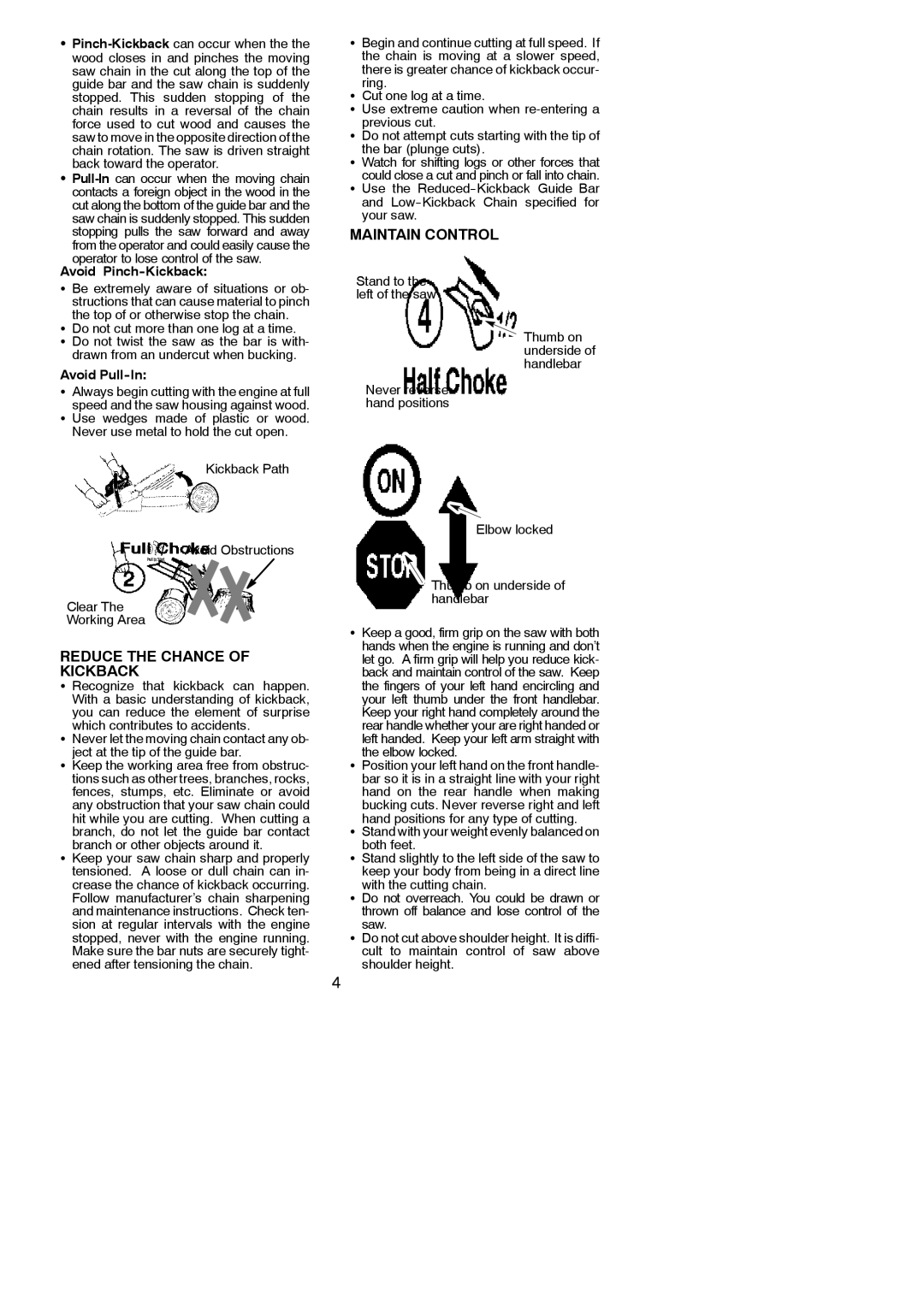 Poulan 545186804 instruction manual Reduce the Chance of Kickback, Maintain Control, Avoid Pinch-Kickback, Avoid Pull-In 