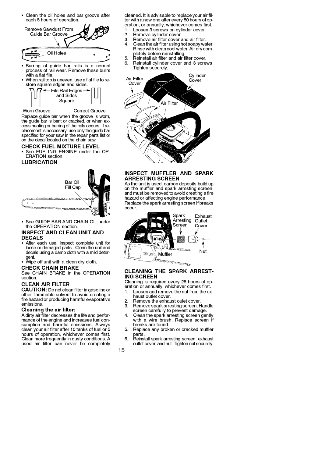 Poulan 545186805 Check Fuel Mixture Level, Lubrication, Inspect and Clean Unit and Decals, Check Chain Brake 