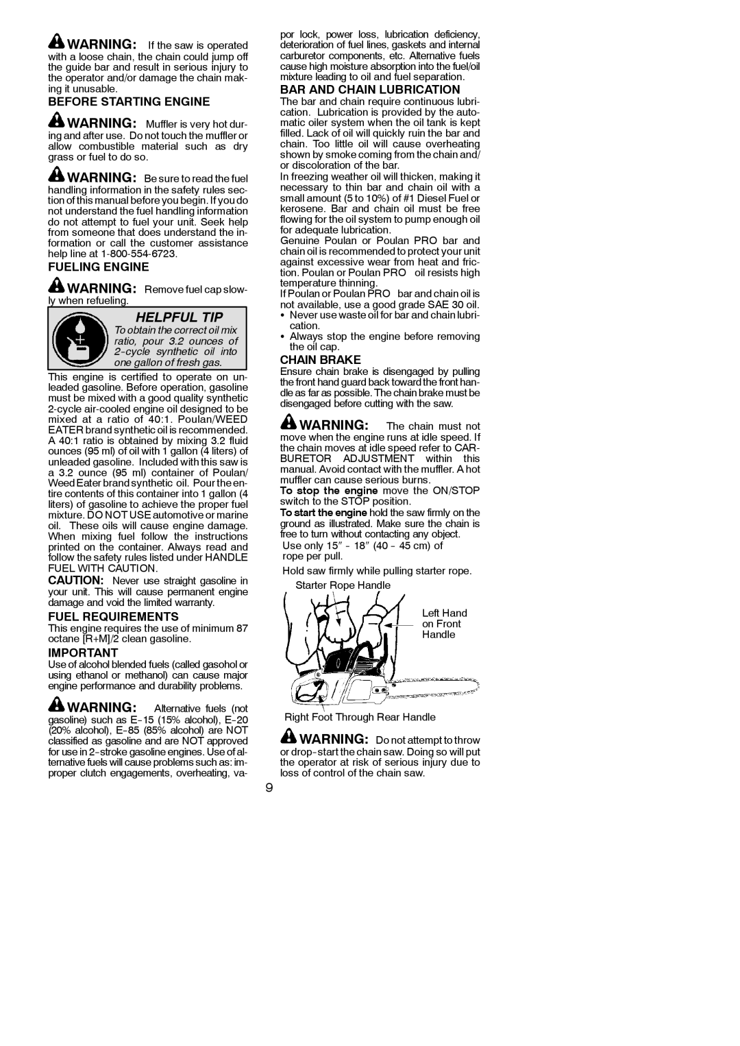 Poulan 545186805 instruction manual Before Starting Engine Fueling Engine, Fuel Requirements, BAR and Chain Lubrication 