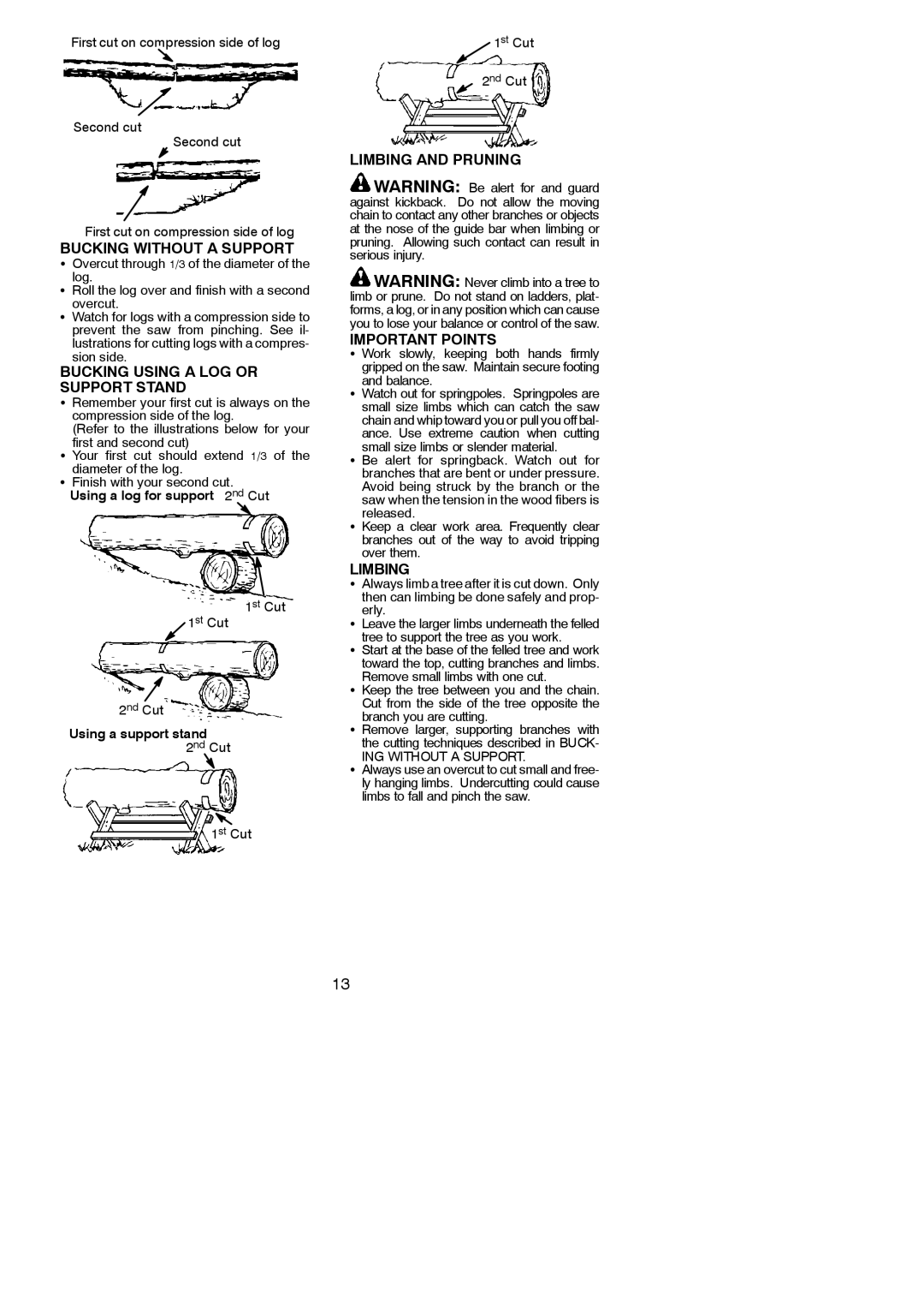 Poulan 952802143 Bucking Without a Support, Bucking Using a LOG or Support Stand, Limbing and Pruning Important Points 