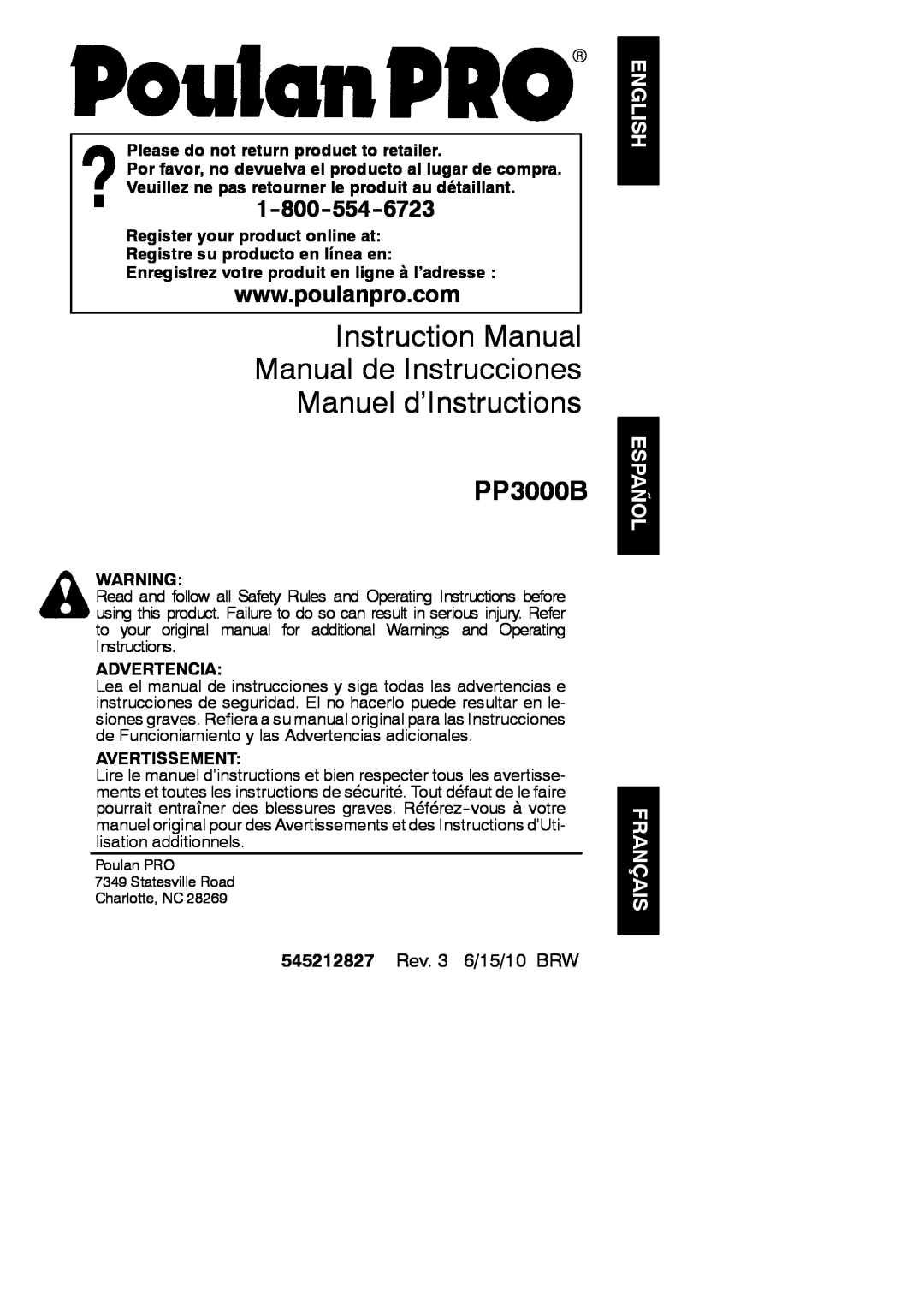 Poulan 952711609 instruction manual English Español Français, Manuel d’Instructions, PP3000B, 545212827 Rev. 3 6/15/10 BRW 