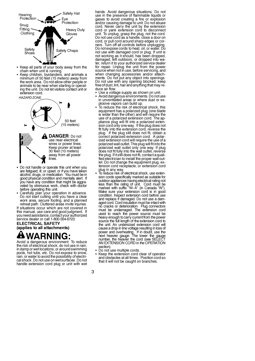 Poulan 810 EP instruction manual Before operating this unit, Tension cord receptacle, or extension cord plug in any way 