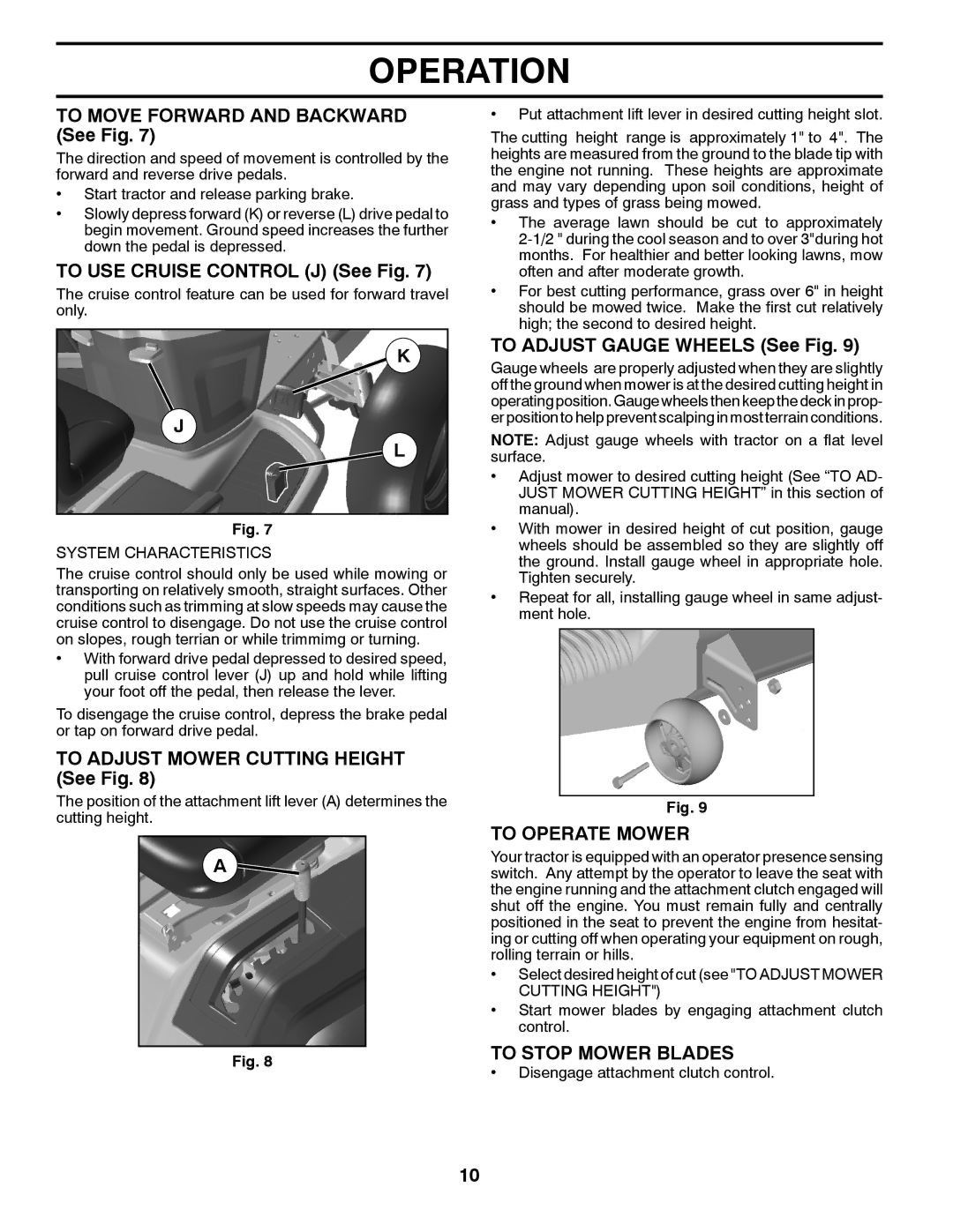 Poulan 85-50, 96042012600 manual To Operate Mower, To Stop Mower Blades 