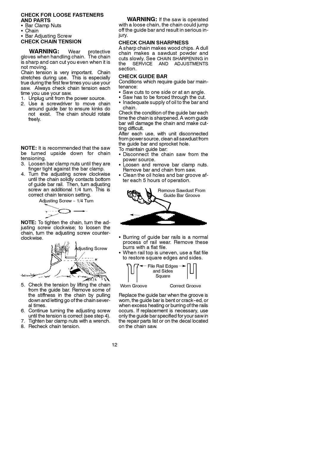 Poulan 952044370 Check for Loose Fasteners and Parts, Check Chain Tension, Check Chain Sharpness, Check Guide BAR 